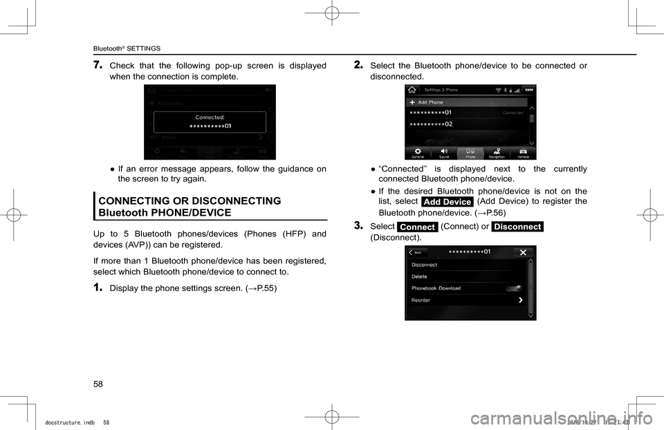 SUBARU IMPREZA 2017 5.G Navigation Manual 7. Check  that  the  following  pop-up  screen  is  displayed 
when the connection is complete.
 