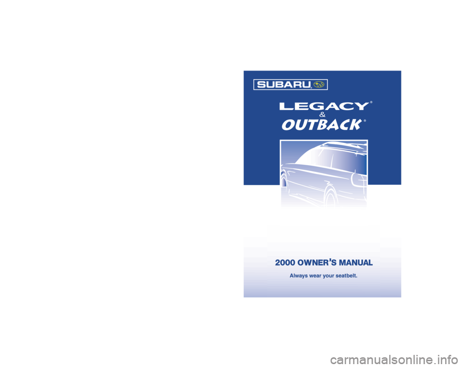 SUBARU OUTBACK 2000 3.G Owners Manual 