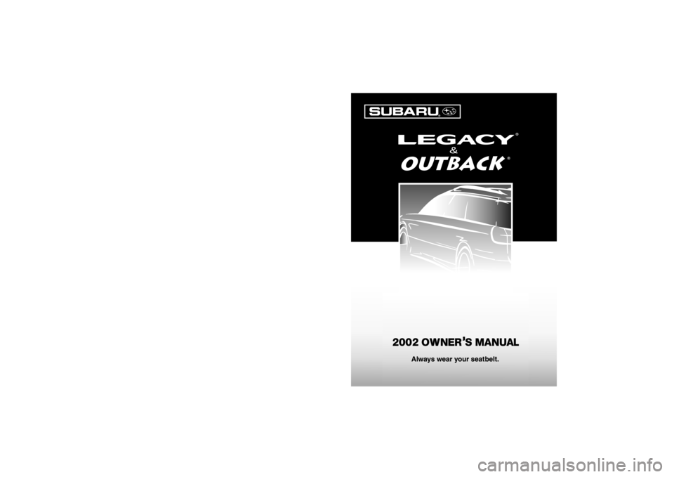 SUBARU OUTBACK 2002 3.G Owners Manual 