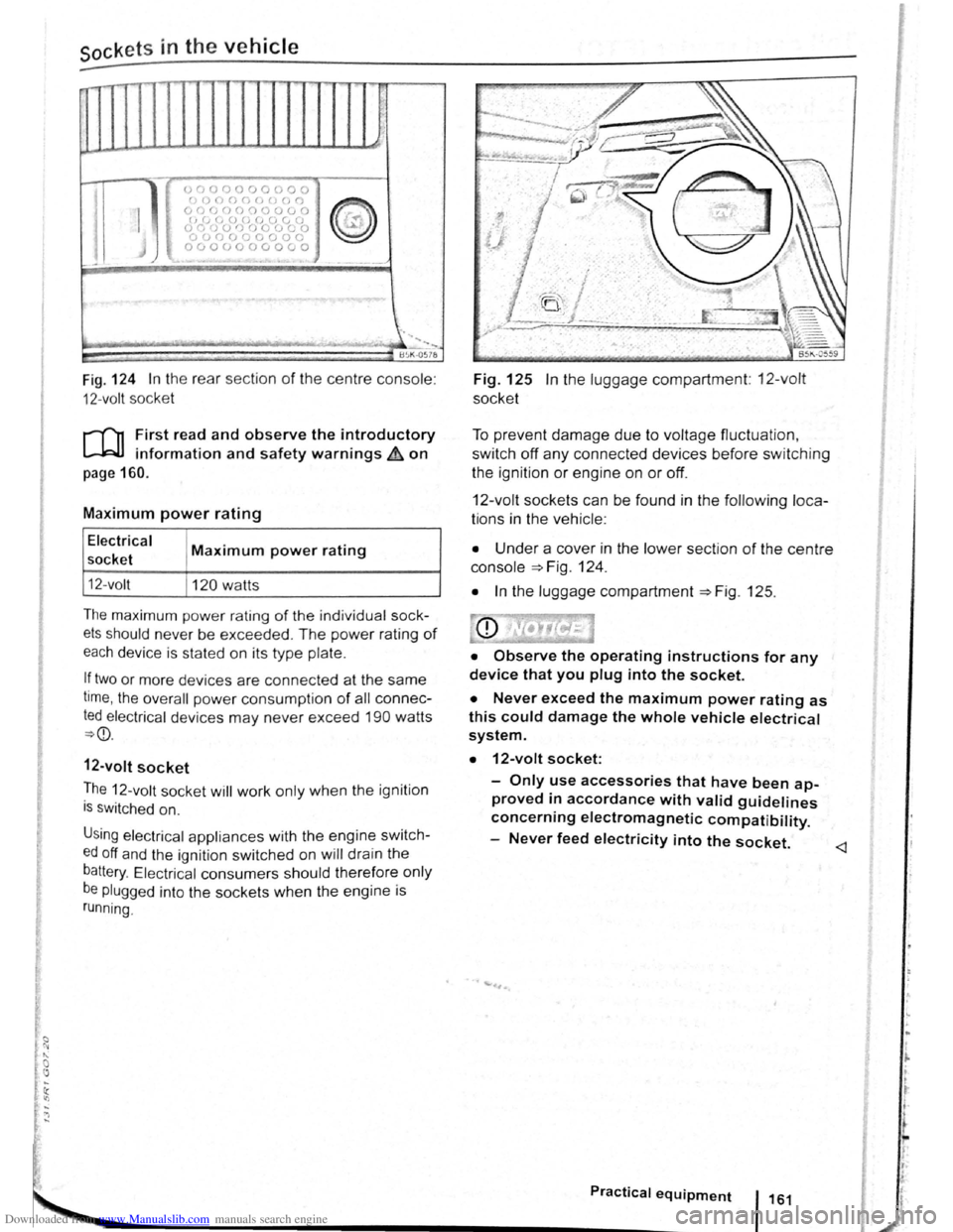 VOLKSWAGEN GOLF PLUS 2011 Owner´s Manual Downloaded from www.Manualslib.com manuals search engine sockets in the vehicle
....
-c, r-, o o o o o CJ 0 o
I
(_; 0 () () () (j () (J f)
® l
0 (J (_) () () f) 0 0 u 0 c) ( J (j 0 ( j () 0 VOLKSWAGEN GOLF PLUS 2011 Owner´s Manual Downloaded from www.Manualslib.com manuals search engine sockets in the vehicle
....
-c, r-, o o o o o CJ 0 o
I
(_; 0 () () () (j () (J f)
® l
0 (J (_) () () f) 0 0 u 0 c) ( J (j 0 ( j () 0