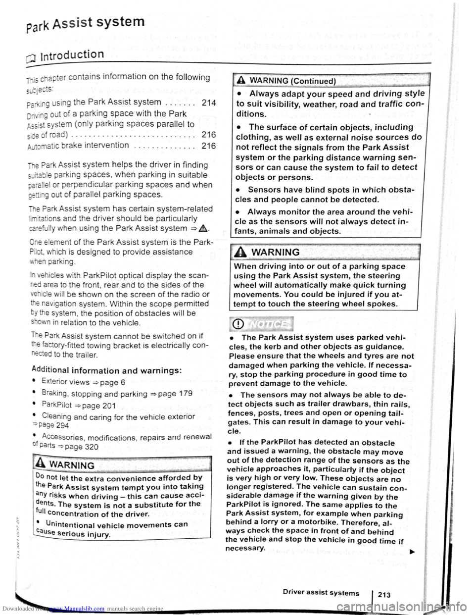 VOLKSWAGEN GOLF 2011  Owner´s Manual Downloaded from www.Manualslib.com manuals search engine park Assist system 
WJl Introduction 
is c ha pt er contain s information on th e following 
5 bJects : 
par  in g  using the Park Assist syste