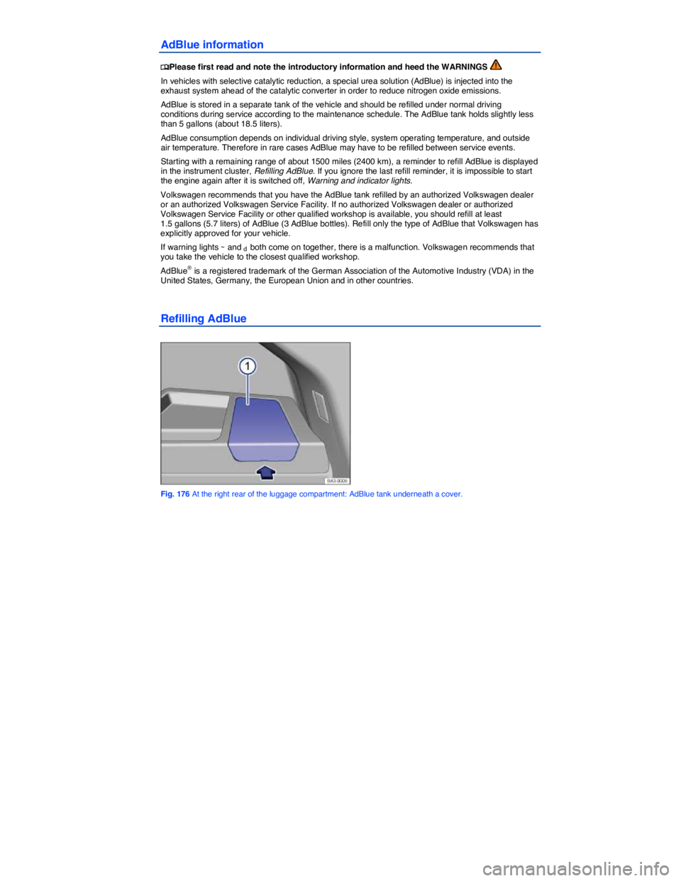 VOLKSWAGEN PASSAT 2014  Owner´s Manual  
AdBlue information 
�