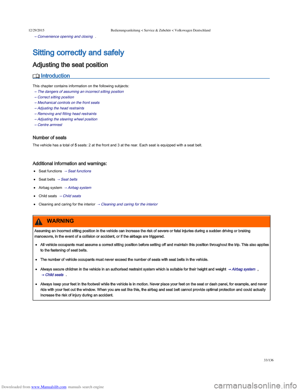 VOLKSWAGEN POLO 2015 Owner´s Manual Downloaded from www.Manualslib.com manuals search engine 12/29/2015Bedienungsanleitung < Service & Zubehör < Volkswagen Deutschland
33/136
 → Convenience opening and closing   .
 Introduction
VOLKSWAGEN POLO 2015 Owner´s Manual Downloaded from www.Manualslib.com manuals search engine 12/29/2015Bedienungsanleitung < Service & Zubehör < Volkswagen Deutschland
33/136
 → Convenience opening and closing   .
 Introduction
