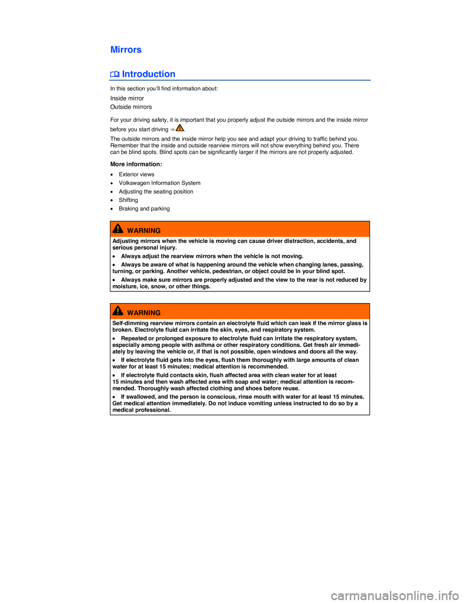 VOLKSWAGEN E-GOLF 2019  Owners Manual  
Mirrors 
�