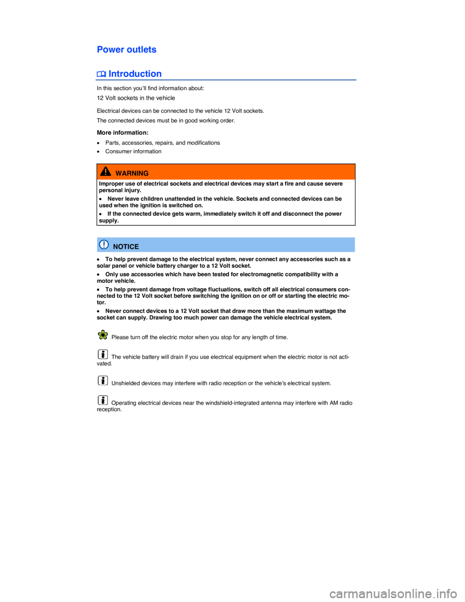 VOLKSWAGEN E-GOLF 2019  Owners Manual  
Power outlets 
�