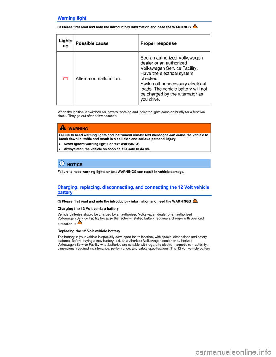 VOLKSWAGEN E-GOLF 2019  Owners Manual  
Warning light 
�