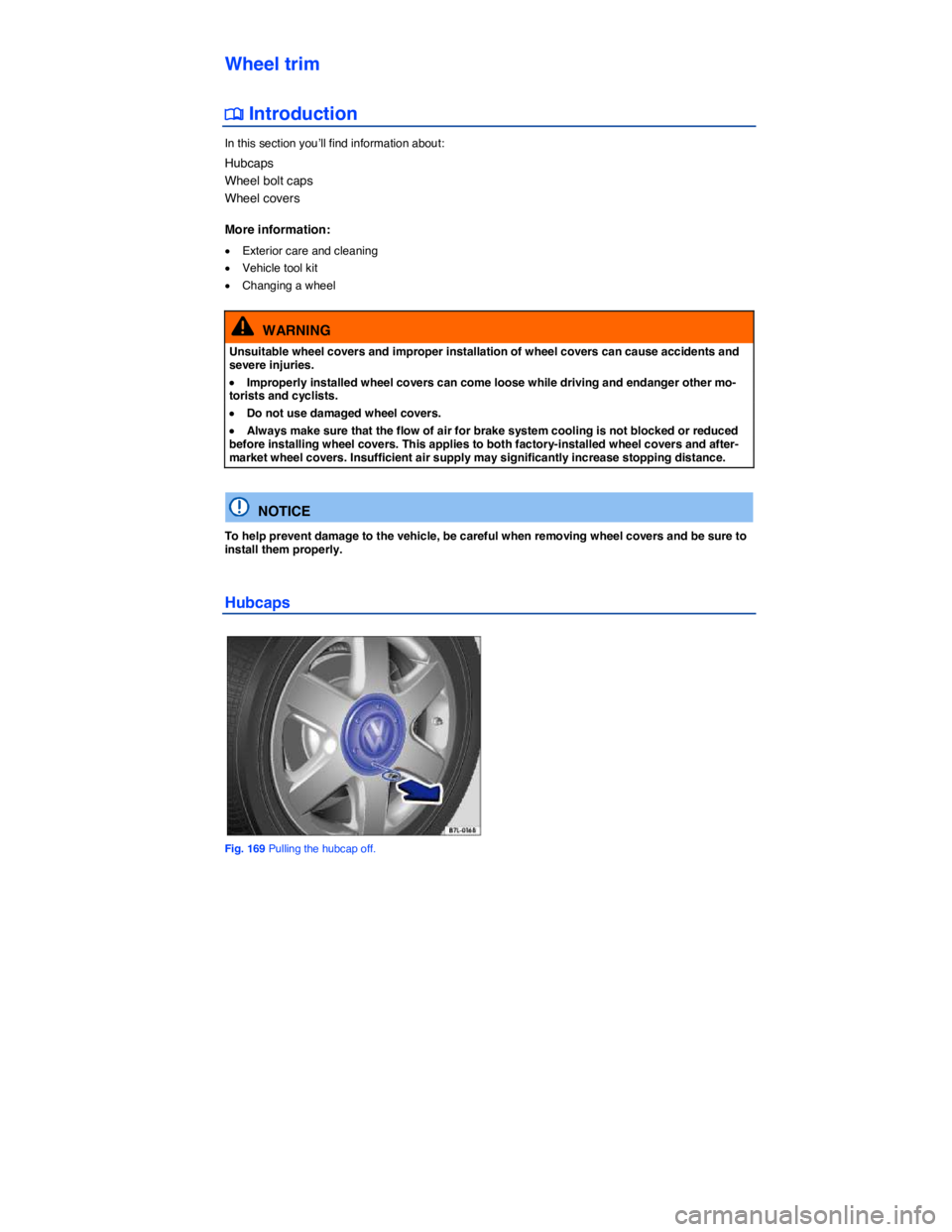 VOLKSWAGEN E-GOLF 2019  Owners Manual  
Wheel trim 
�