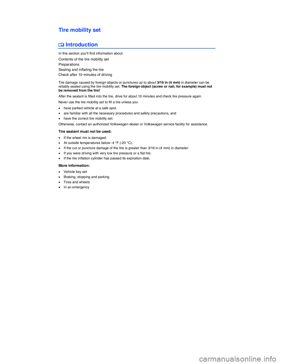 VOLKSWAGEN E-GOLF 2019  Owners Manual  
Tire mobility set 
�