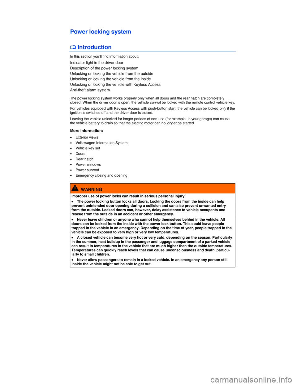 VOLKSWAGEN E-GOLF 2019 Service Manual  
Power locking system 
�