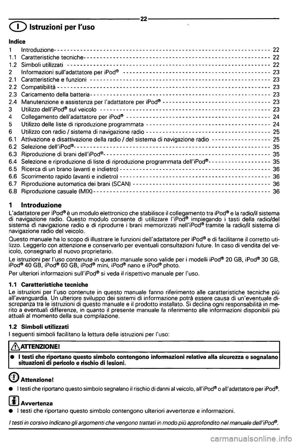 VOLKSWAGEN GOLF MK5 2006  Owners Manual ---------------------------------22---------------------------------
CD lstruzioni per  