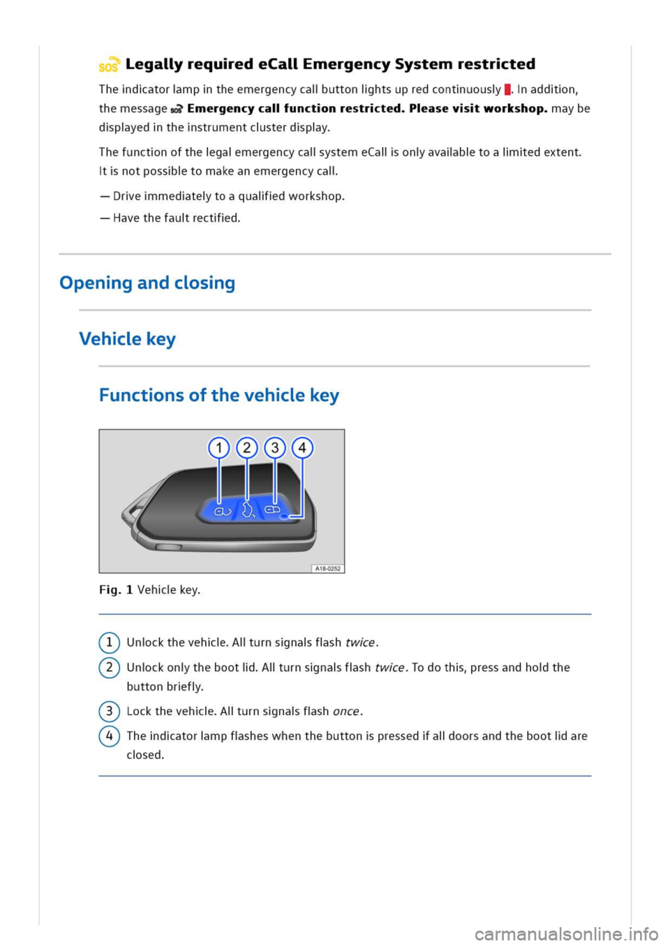 VOLKSWAGEN GOLF 8 GTE 2020 Owners Manual egalrequedeCalmergencySystemrestrted
Thedatormptheemergencycaluttonihtsupredcontuous|addn
hemessageso?mergencycalunctnrestrtedasevworkshopaybe
dpyedthestrumentcsterdpy
hefunctnofthegamergencycalysteme VOLKSWAGEN GOLF 8 GTE 2020 Owners Manual egalrequedeCalmergencySystemrestrted
Thedatormptheemergencycaluttonihtsupredcontuous|addn
hemessageso?mergencycalunctnrestrtedasevworkshopaybe
dpyedthestrumentcsterdpy
hefunctnofthegamergencycalysteme