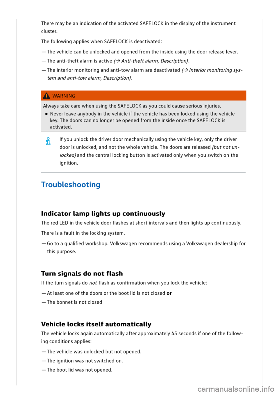 VOLKSWAGEN GOLF 8 GTE 2020 Owners Manual heremaybeandatnoftheactatedSAFELOCKthedpyofthestrument
cster
hefolwgappiswhenSAFELOCKdeactated
hevehcanbeunckedandopenedfromtheseusgthedoorreasever
heanttheftarmacte(->Anttheftarmescrtn)
heterrmonorga VOLKSWAGEN GOLF 8 GTE 2020 Owners Manual heremaybeandatnoftheactatedSAFELOCKthedpyofthestrument
cster
hefolwgappiswhenSAFELOCKdeactated
hevehcanbeunckedandopenedfromtheseusgthedoorreasever
heanttheftarmacte(->Anttheftarmescrtn)
heterrmonorga