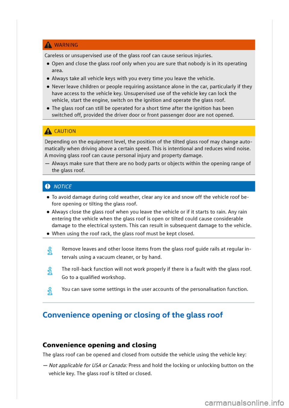 VOLKSWAGEN GOLF 8 GTE 2020 Owners Manual WARNG
Caressorunsuperveduseofthegssroofcancauseserusrs
penandcsethegssroofonwhenyouaresurethatnobodysoperatg
area
aystakealehkeyswhyoueveryteyouavetheveh
everavechlrenorpeoprequgasstanceanethecarartur VOLKSWAGEN GOLF 8 GTE 2020 Owners Manual WARNG
Caressorunsuperveduseofthegssroofcancauseserusrs
penandcsethegssroofonwhenyouaresurethatnobodysoperatg
area
aystakealehkeyswhyoueveryteyouavetheveh
everavechlrenorpeoprequgasstanceanethecarartur