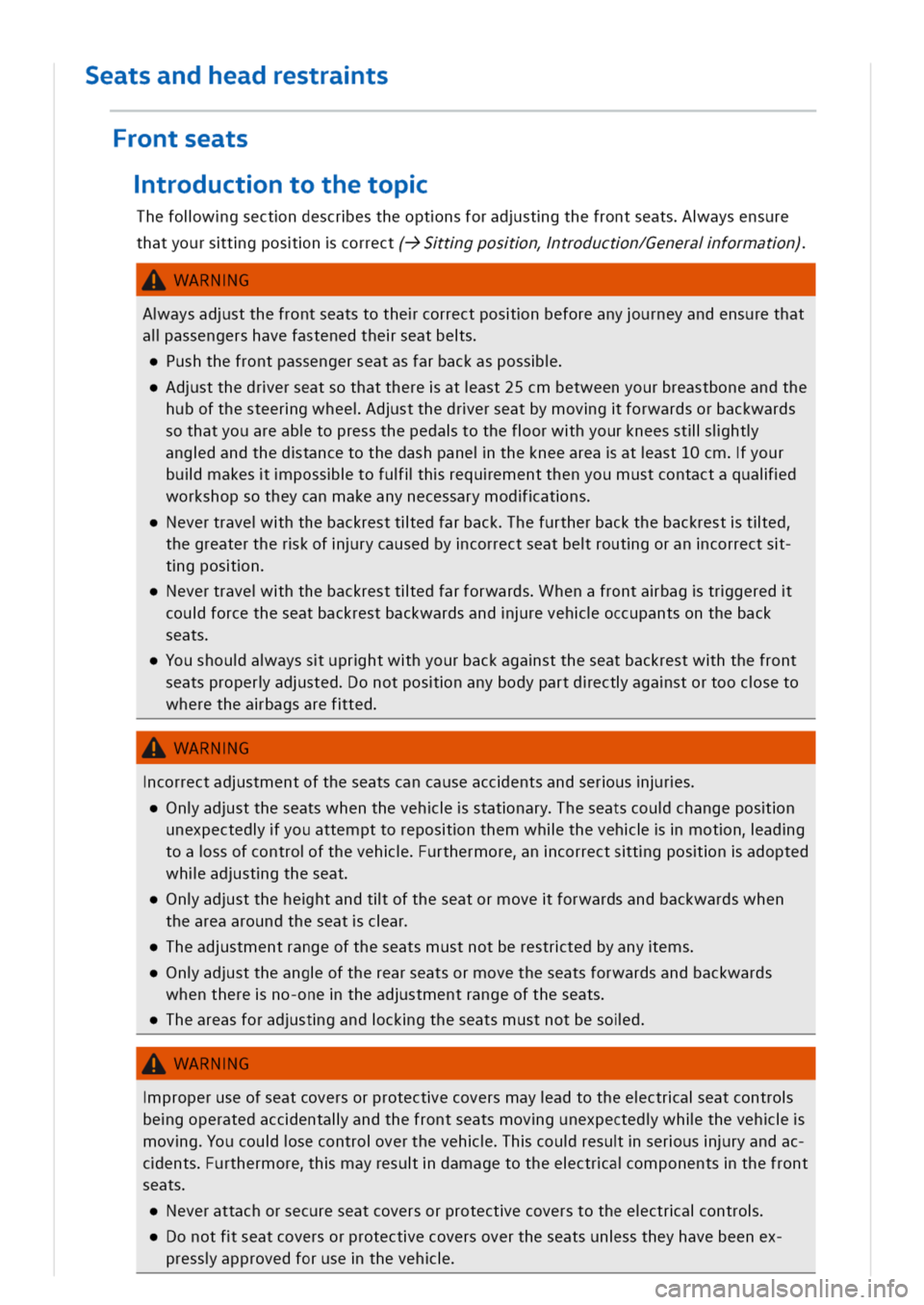 VOLKSWAGEN GOLF 8 GTE 2020 Owners Manual eatsandheadrestrats
Frontseats
troductntothetop
Thefolwgsectndescrestheoptnsforadstgthefrontseatsaysensure
thatyourstgposncorrect(->Stgposntroductn/Generaiformatn)
WARNG
Aaysadstthefrontseatstothecorr VOLKSWAGEN GOLF 8 GTE 2020 Owners Manual eatsandheadrestrats
Frontseats
troductntothetop
Thefolwgsectndescrestheoptnsforadstgthefrontseatsaysensure
thatyourstgposncorrect(->Stgposntroductn/Generaiformatn)
WARNG
Aaysadstthefrontseatstothecorr