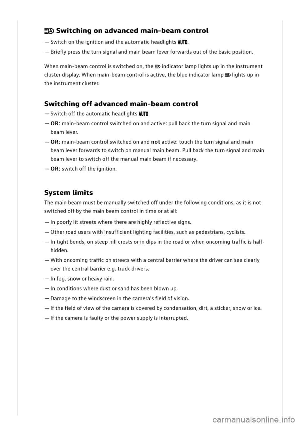 VOLKSWAGEN GOLF 8 GTE 2020 Owners Manual (A)Swchgonadvancedma-beamcontro
wchonthennandtheautomatheadihtsAUTO-
rfpresstheturnsnandmabeamverforwardsoutofthebasposn
henma-beamcontroiswchedonhedatormpihtsupthestrument
csterdpyhenma-beamcontroiac VOLKSWAGEN GOLF 8 GTE 2020 Owners Manual (A)Swchgonadvancedma-beamcontro
wchonthennandtheautomatheadihtsAUTO-
rfpresstheturnsnandmabeamverforwardsoutofthebasposn
henma-beamcontroiswchedonhedatormpihtsupthestrument
csterdpyhenma-beamcontroiac