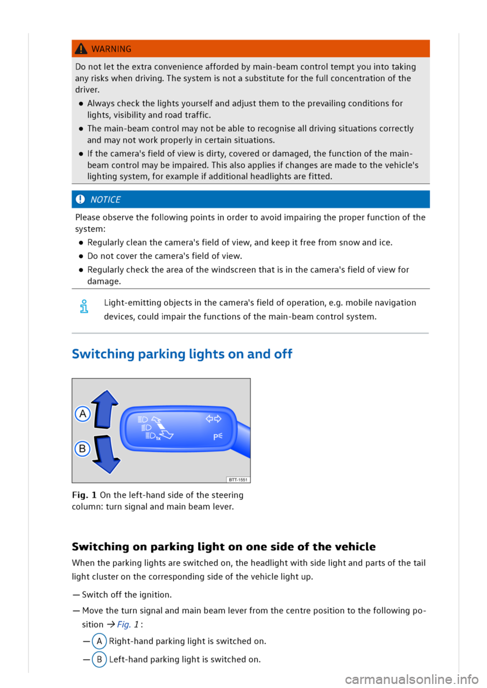 VOLKSWAGEN GOLF 8 GTE 2020 Owners Manual WARNG
Donotttheextraconvennceaffordedbyma-beamcontroemptyoutotakg
anyrkswhendrghesystemnotasubstuteforthefuloncentratnofthe
drer
ayschecktheihtsyourseandadstthemtotheprevaligcondnsfor
ihtsliyandroadtr VOLKSWAGEN GOLF 8 GTE 2020 Owners Manual WARNG
Donotttheextraconvennceaffordedbyma-beamcontroemptyoutotakg
anyrkswhendrghesystemnotasubstuteforthefuloncentratnofthe
drer
ayschecktheihtsyourseandadstthemtotheprevaligcondnsfor
ihtsliyandroadtr