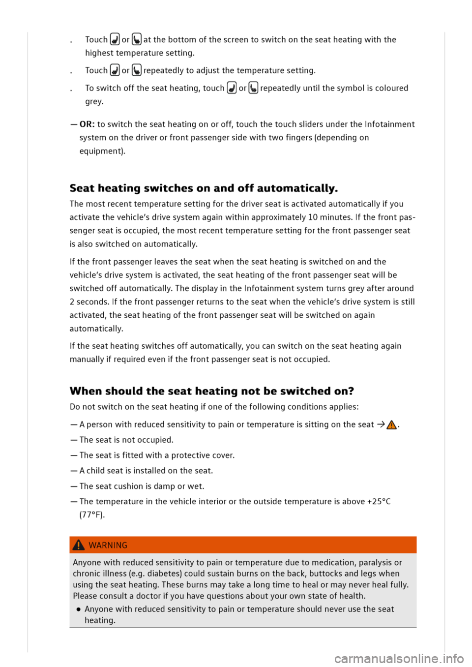 VOLKSWAGEN GOLF 8 GTE 2020 Owners Manual ouchrtthebottomofthescreentoswchontheseatheatgwhthe
hhesttemperaturesettg
ouchrepeatedtoadstthetemperaturesettg
oswchofftheseatheatgouchQorQrepeateduntlhesymboicoured
grey
Roswchtheseatheatgonoroffouc VOLKSWAGEN GOLF 8 GTE 2020 Owners Manual ouchrtthebottomofthescreentoswchontheseatheatgwhthe
hhesttemperaturesettg
ouchrepeatedtoadstthetemperaturesettg
oswchofftheseatheatgouchQorQrepeateduntlhesymboicoured
grey
Roswchtheseatheatgonoroffouc