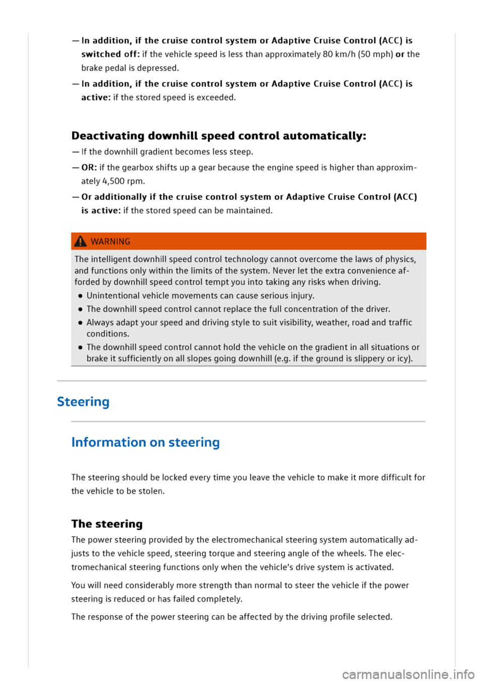 VOLKSWAGEN GOLF 8 GTE 2020 Owners Manual addnthecruecontroystemorAdapteCrueControACC)
swchedoffthevehspeedssthanapproxate80km/h(50mph)rhe
brakepedaidepressed
addnthecruecontroystemorAdapteCrueControACC)
actethestoredspeedexceeded
eactatgdown VOLKSWAGEN GOLF 8 GTE 2020 Owners Manual addnthecruecontroystemorAdapteCrueControACC)
swchedoffthevehspeedssthanapproxate80km/h(50mph)rhe
brakepedaidepressed
addnthecruecontroystemorAdapteCrueControACC)
actethestoredspeedexceeded
eactatgdown