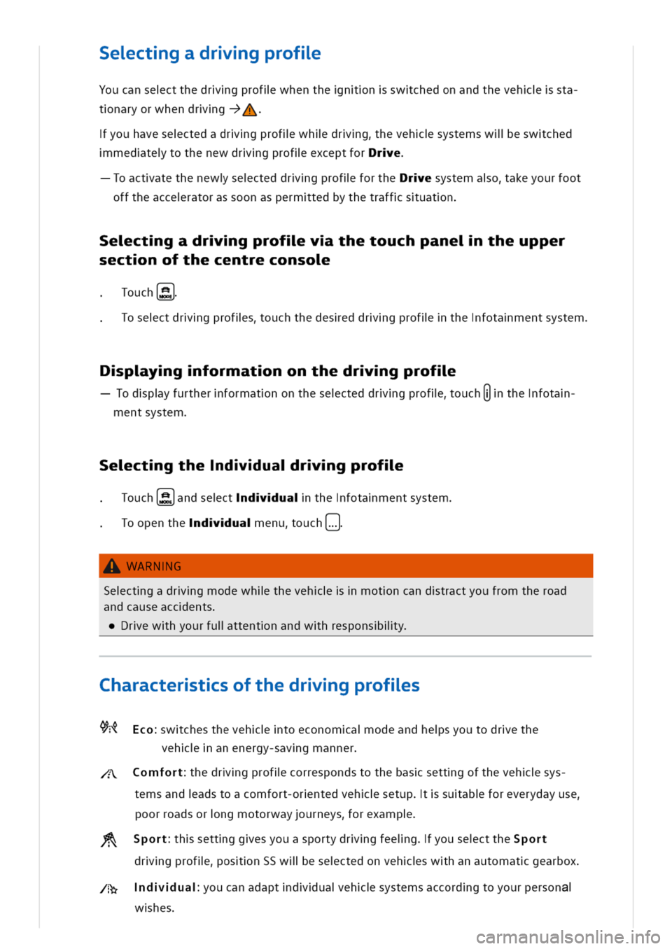 VOLKSWAGEN GOLF 8 GTE 2020 Owners Manual ectgadrgprofl
Youcansectthedrgproflwhenthennswchedonandthevehsta
tnaryorwhendrg
youhavesectedadrgproflwhldrghevehsystemswlleswched
medtetothenewdrgproflexceptforre
oactatethenewsecteddrgproflfortherey VOLKSWAGEN GOLF 8 GTE 2020 Owners Manual ectgadrgprofl
Youcansectthedrgproflwhenthennswchedonandthevehsta
tnaryorwhendrg
youhavesectedadrgproflwhldrghevehsystemswlleswched
medtetothenewdrgproflexceptforre
oactatethenewsecteddrgproflfortherey