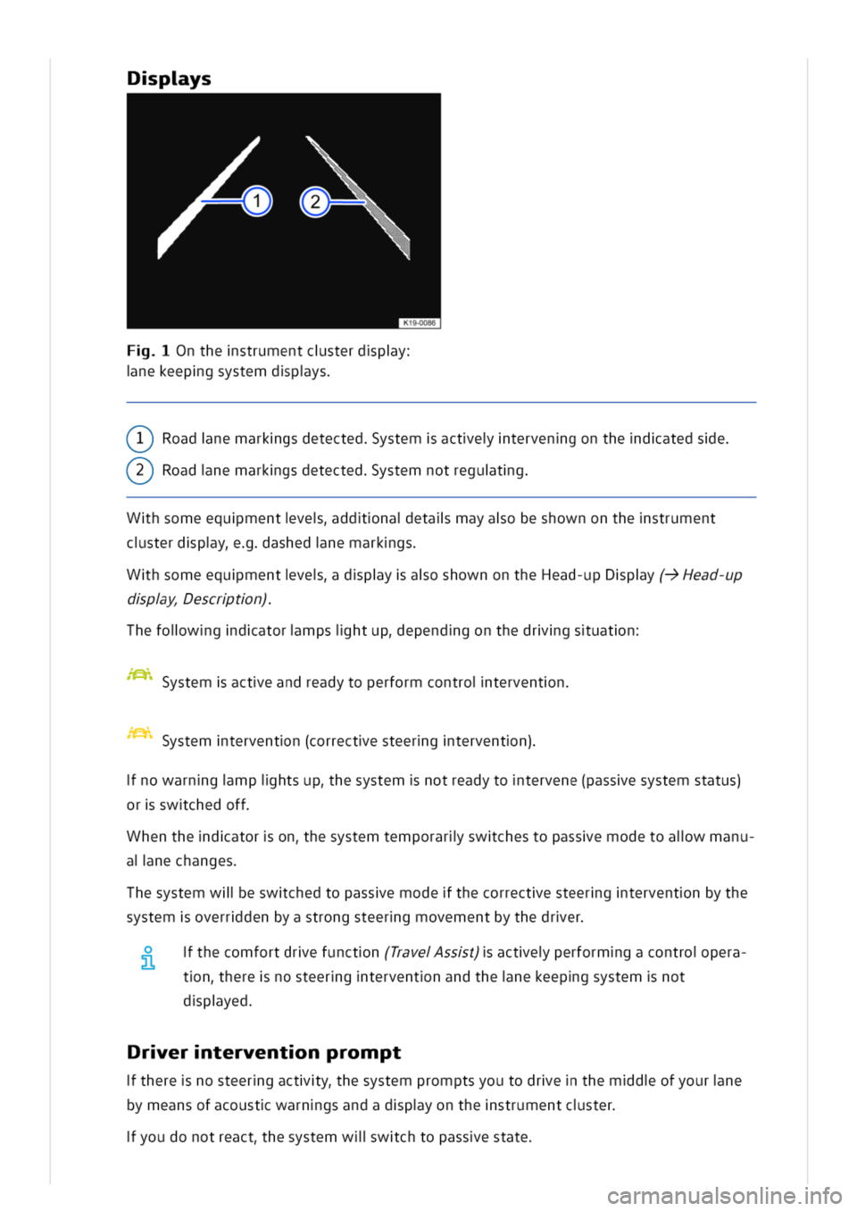 VOLKSWAGEN GOLF 8 GTE 2020 Owners Manual pys
>4
19-0086|
nthestrumentcsterdpy
nekeepgsystemdpys
T)Roadnemarkgsdetectedystemactetervengonthedatedse
?)Roadnemarkgsdetectedystemnotregutg
hsomeequmentveddnaetalmayaobeshownonthestrument
csterdpya VOLKSWAGEN GOLF 8 GTE 2020 Owners Manual pys
>4
19-0086|
nthestrumentcsterdpy
nekeepgsystemdpys
T)Roadnemarkgsdetectedystemactetervengonthedatedse
?)Roadnemarkgsdetectedystemnotregutg
hsomeequmentveddnaetalmayaobeshownonthestrument
csterdpya