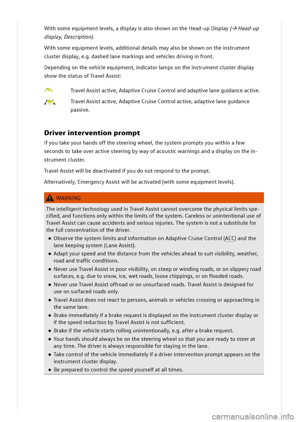 VOLKSWAGEN GOLF 8 GTE 2020 Owners Manual hsomeequmentvedpyaoshownontheHead-upDpy(->Head-up
dpyescrtn)
hsomeequmentveddnaetalmayaobeshownonthestrument
csterdpyashednemarkgsandvehsdrgfront
ependgonthevehequmentdatormpsonthestrumentcsterdpy
sho VOLKSWAGEN GOLF 8 GTE 2020 Owners Manual hsomeequmentvedpyaoshownontheHead-upDpy(->Head-up
dpyescrtn)
hsomeequmentveddnaetalmayaobeshownonthestrument
csterdpyashednemarkgsandvehsdrgfront
ependgonthevehequmentdatormpsonthestrumentcsterdpy
sho