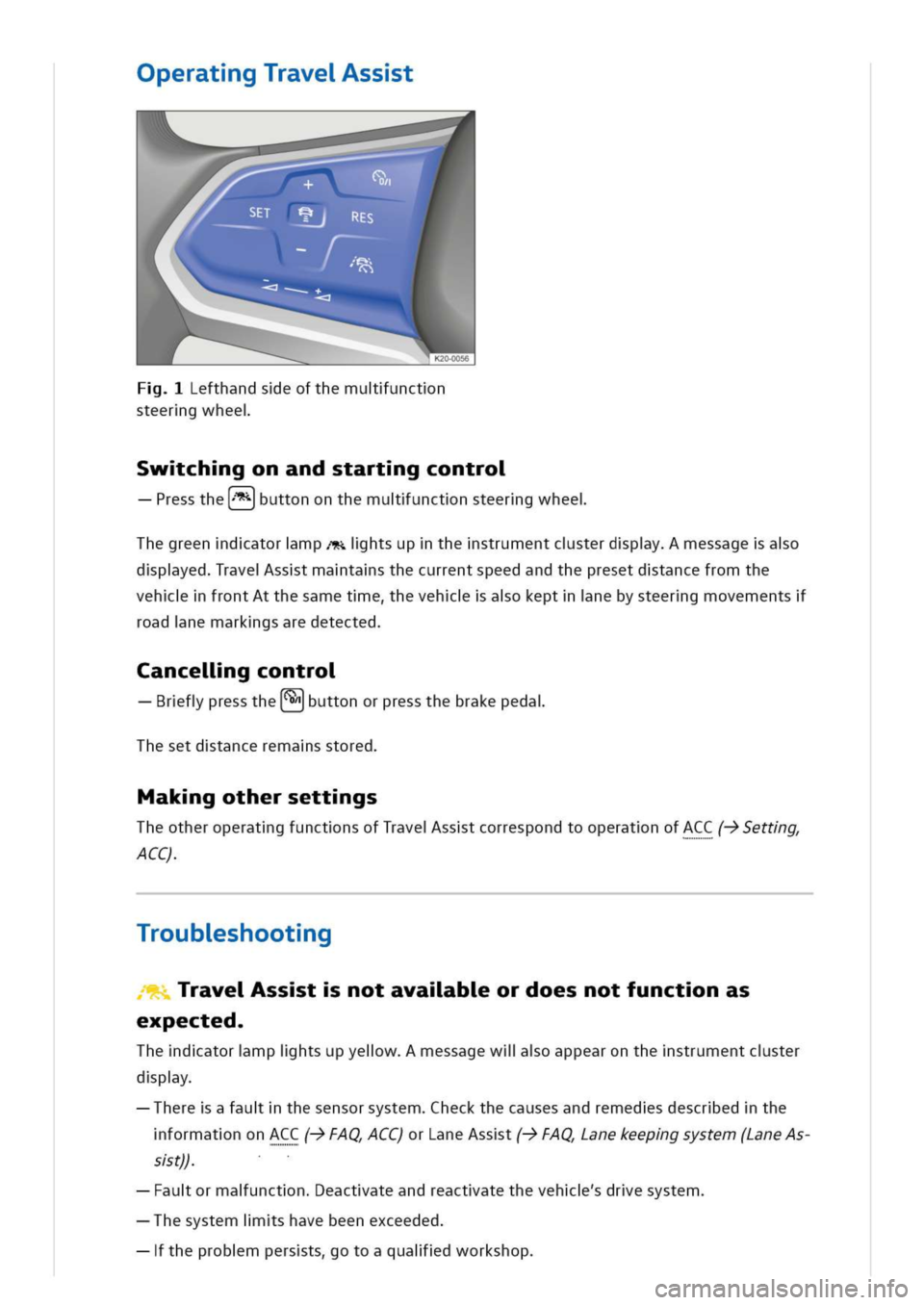 VOLKSWAGEN GOLF 8 GTE 2020 Owners Manual peratgTravesst
efthandseofthemuunctn
steergwhee
wchgonandstartgcontro
ressthe^)uttononthemuunctnsteergwhee
hegreendatormpihtsupthestrumentcsterdpymessageao
dpyedravesstmatasthecurrentspeedandthepreset VOLKSWAGEN GOLF 8 GTE 2020 Owners Manual peratgTravesst
efthandseofthemuunctn
steergwhee
wchgonandstartgcontro
ressthe^)uttononthemuunctnsteergwhee
hegreendatormpihtsupthestrumentcsterdpymessageao
dpyedravesstmatasthecurrentspeedandthepreset