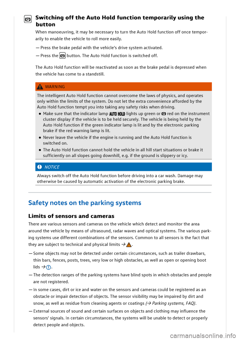 VOLKSWAGEN GOLF 8 GTE 2020 Owners Manual SwchgofftheAutoHofunctntemporarlusgthe
button
WhenmanoeuvrgmaybenecessarytoturntheAutoHofunctnoffoncetempor
arltoenabthevehtoroloreeasl
ressthebrakepedahthevehdresystemactated
ressthe(buttonheAutoHofu VOLKSWAGEN GOLF 8 GTE 2020 Owners Manual SwchgofftheAutoHofunctntemporarlusgthe
button
WhenmanoeuvrgmaybenecessarytoturntheAutoHofunctnoffoncetempor
arltoenabthevehtoroloreeasl
ressthebrakepedahthevehdresystemactated
ressthe(buttonheAutoHofu
