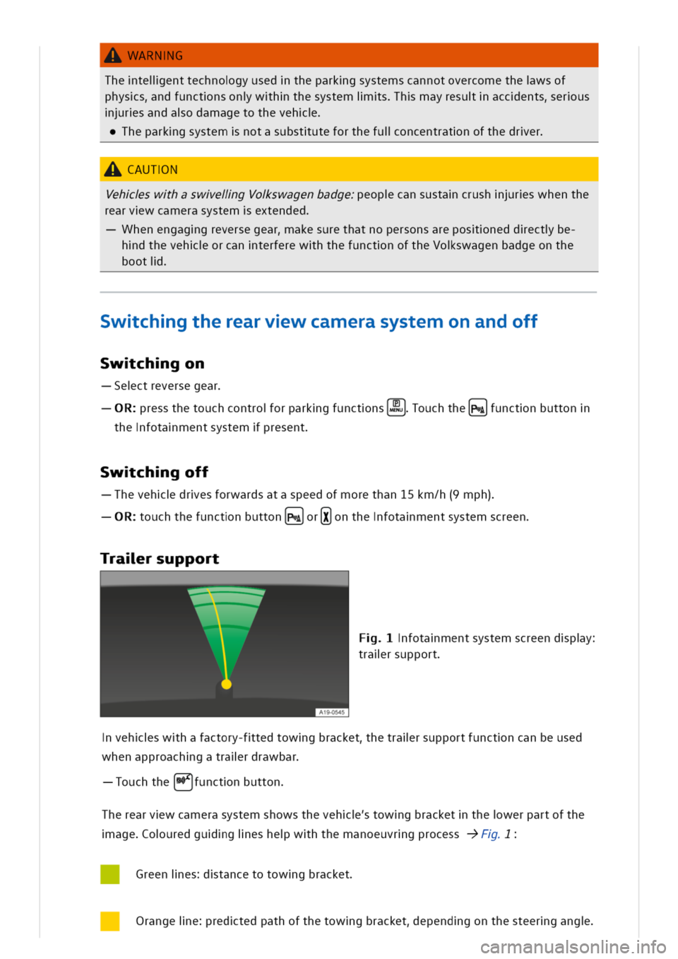 VOLKSWAGEN GOLF 8 GTE 2020 Owners Manual ARNG
Thetelienttechnogyusedtheparkgsystemscannotovercomethewsof
physsndfunctnsonwhthesystemishmayresuaccentserus
rsandaodamagetotheveh
heparkgsystemnotasubstuteforthefuloncentratnofthedrer
CAUTN
Vehsw VOLKSWAGEN GOLF 8 GTE 2020 Owners Manual ARNG
Thetelienttechnogyusedtheparkgsystemscannotovercomethewsof
physsndfunctnsonwhthesystemishmayresuaccentserus
rsandaodamagetotheveh
heparkgsystemnotasubstuteforthefuloncentratnofthedrer
CAUTN
Vehsw