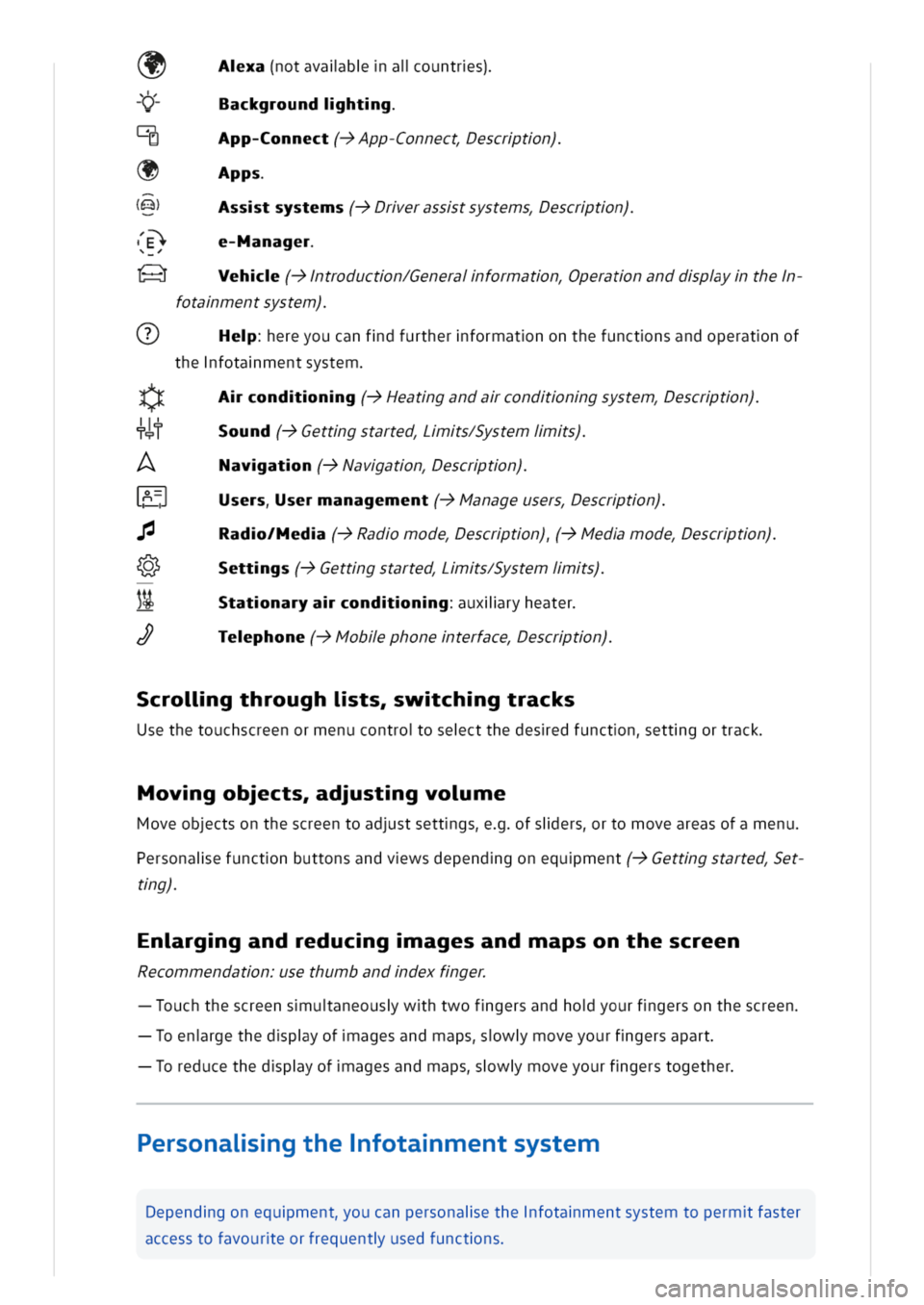 VOLKSWAGEN GOLF 8 GTE 2020  Owners Manual xanotavalbalountrs)
6-ackgroundihtg
pp-Connect->App-Connectescrtn)
pps
sstsystems~>Drerasstsystemsescrtn)
-Manager
eh->troductn/Generaiformatnperatnanddpythe
fotamentsystem)
eereyoucanfdfurtherformatn
