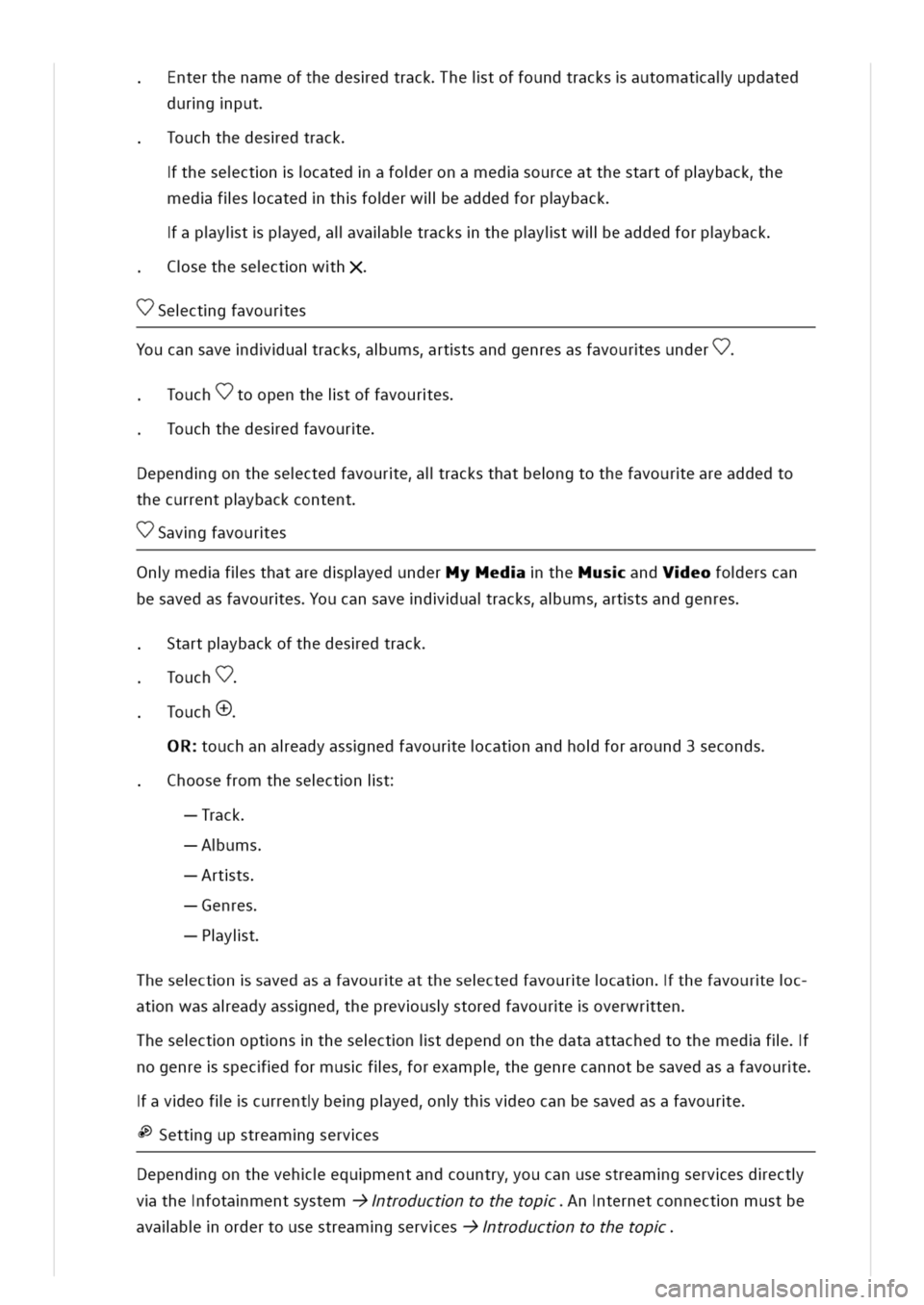 VOLKSWAGEN GOLF 8 GTE 2020 Owners Manual nterthenameofthedesedtrackheitoffoundtracksautomatalupdated
durgput
ouchthedesedtrack
thesectncatedafoeronamedsourceatthestartofpybackhe
medflscatedthfoerwlleaddedforpyback
apyitpyedlvalbtracksthepyit VOLKSWAGEN GOLF 8 GTE 2020 Owners Manual nterthenameofthedesedtrackheitoffoundtracksautomatalupdated
durgput
ouchthedesedtrack
thesectncatedafoeronamedsourceatthestartofpybackhe
medflscatedthfoerwlleaddedforpyback
apyitpyedlvalbtracksthepyit