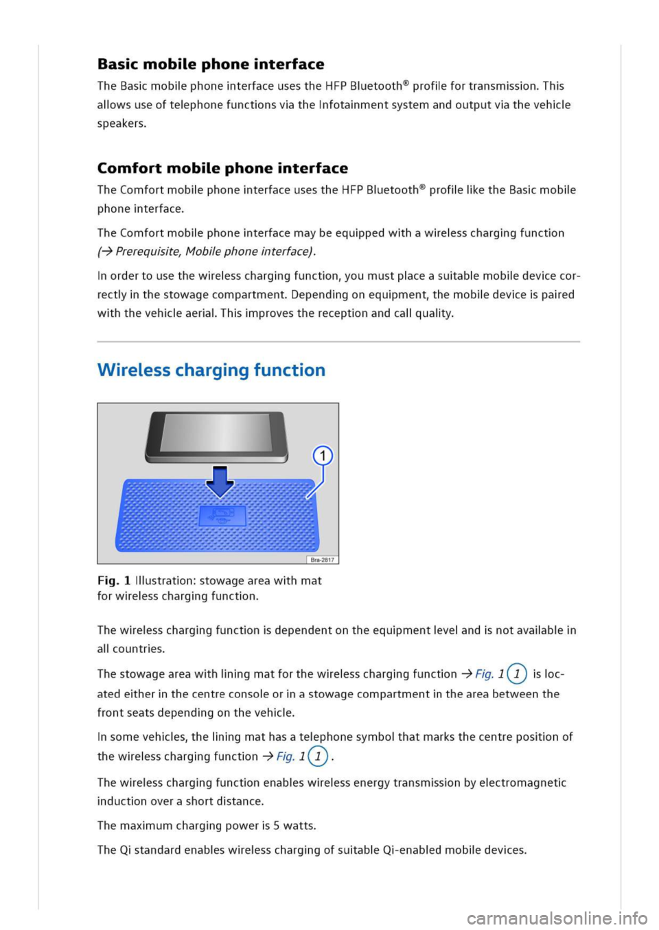 VOLKSWAGEN GOLF 8 GTE 2020 Owners Manual asmoblphoneterface
TheBasmoblphoneterfaceusestheHFPBetoothroflfortransmsnh
alwsuseoftephonefunctnsvthefotamentsystemandoutputvtheveh
speakers
omfortmoblphoneterface
TheComfortmoblphoneterfaceusestheHF VOLKSWAGEN GOLF 8 GTE 2020 Owners Manual asmoblphoneterface
TheBasmoblphoneterfaceusestheHFPBetoothroflfortransmsnh
alwsuseoftephonefunctnsvthefotamentsystemandoutputvtheveh
speakers
omfortmoblphoneterface
TheComfortmoblphoneterfaceusestheHF