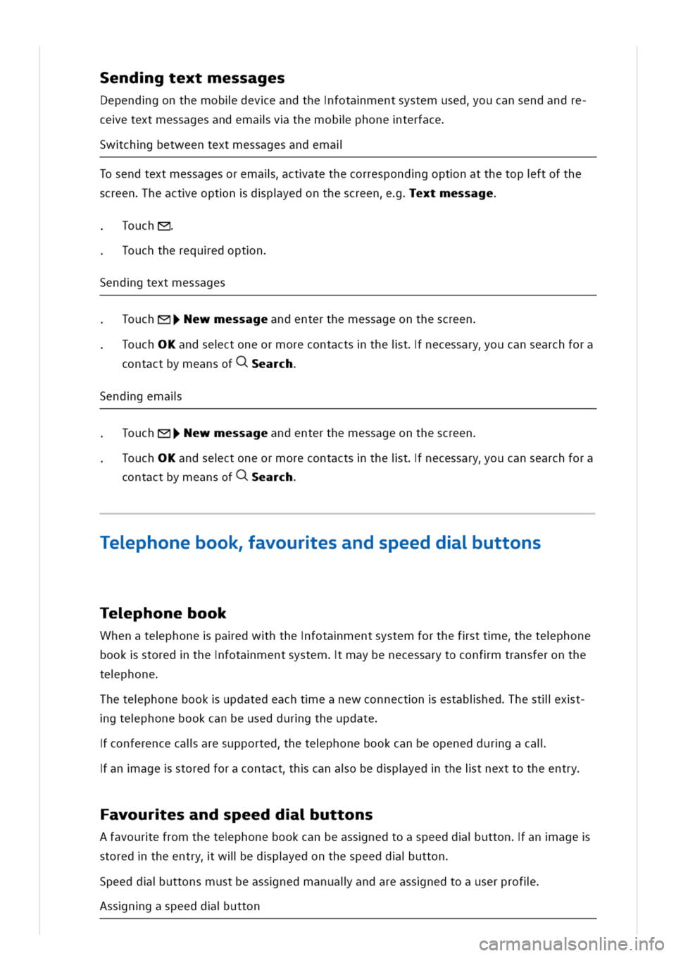 VOLKSWAGEN GOLF 8 GTE 2020 Owners Manual endgtextmessages
Dependgonthemobldeveandthefotamentsystemusedoucansendandre
ceetextmessagesandemalvthemoblphoneterface
wchgbetweentextmessagesandemal
osendtextmessagesoremalctatethecorrespondgoptnatth VOLKSWAGEN GOLF 8 GTE 2020 Owners Manual endgtextmessages
Dependgonthemobldeveandthefotamentsystemusedoucansendandre
ceetextmessagesandemalvthemoblphoneterface
wchgbetweentextmessagesandemal
osendtextmessagesoremalctatethecorrespondgoptnatth
