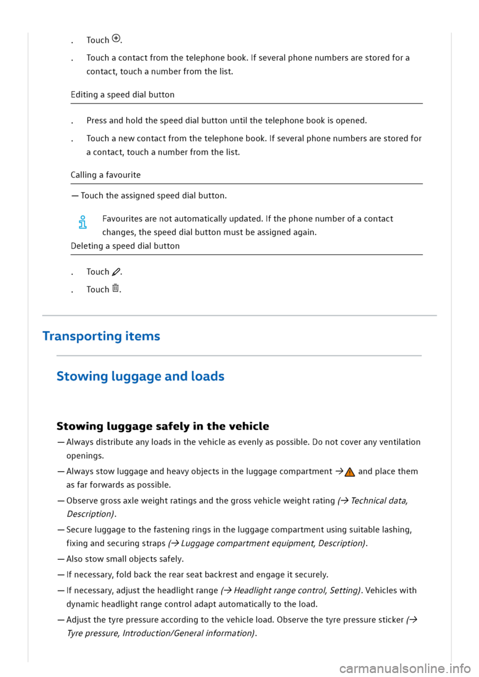 VOLKSWAGEN GOLF 8 GTE 2020 Owners Manual ouch
ouchacontactfromthetephonebookseverahonenumbersarestoredfora
contactouchanumberfromtheit
dgaspeeddutton
Pressandhothespeedduttonuntlhetephonebookopened
ouchanewcontactfromthetephonebookseverahone VOLKSWAGEN GOLF 8 GTE 2020 Owners Manual ouch
ouchacontactfromthetephonebookseverahonenumbersarestoredfora
contactouchanumberfromtheit
dgaspeeddutton
Pressandhothespeedduttonuntlhetephonebookopened
ouchanewcontactfromthetephonebookseverahone