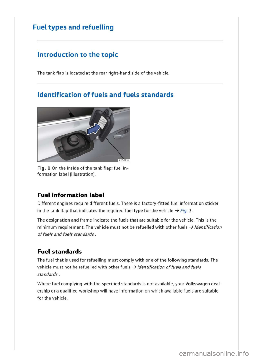 VOLKSWAGEN GOLF 8 GTE 2020 Owners Manual ueypesandrefuelig
troductntothetop
Thetankfpcatedattherearrht-handseoftheveh
entatnoffueandfuestandards
ntheseofthetankfpuei
formatnbellstratn)
ueiformatnbe
ferentengesrequedferentfuehereafactory-fted VOLKSWAGEN GOLF 8 GTE 2020 Owners Manual ueypesandrefuelig
troductntothetop
Thetankfpcatedattherearrht-handseoftheveh
entatnoffueandfuestandards
ntheseofthetankfpuei
formatnbellstratn)
ueiformatnbe
ferentengesrequedferentfuehereafactory-fted