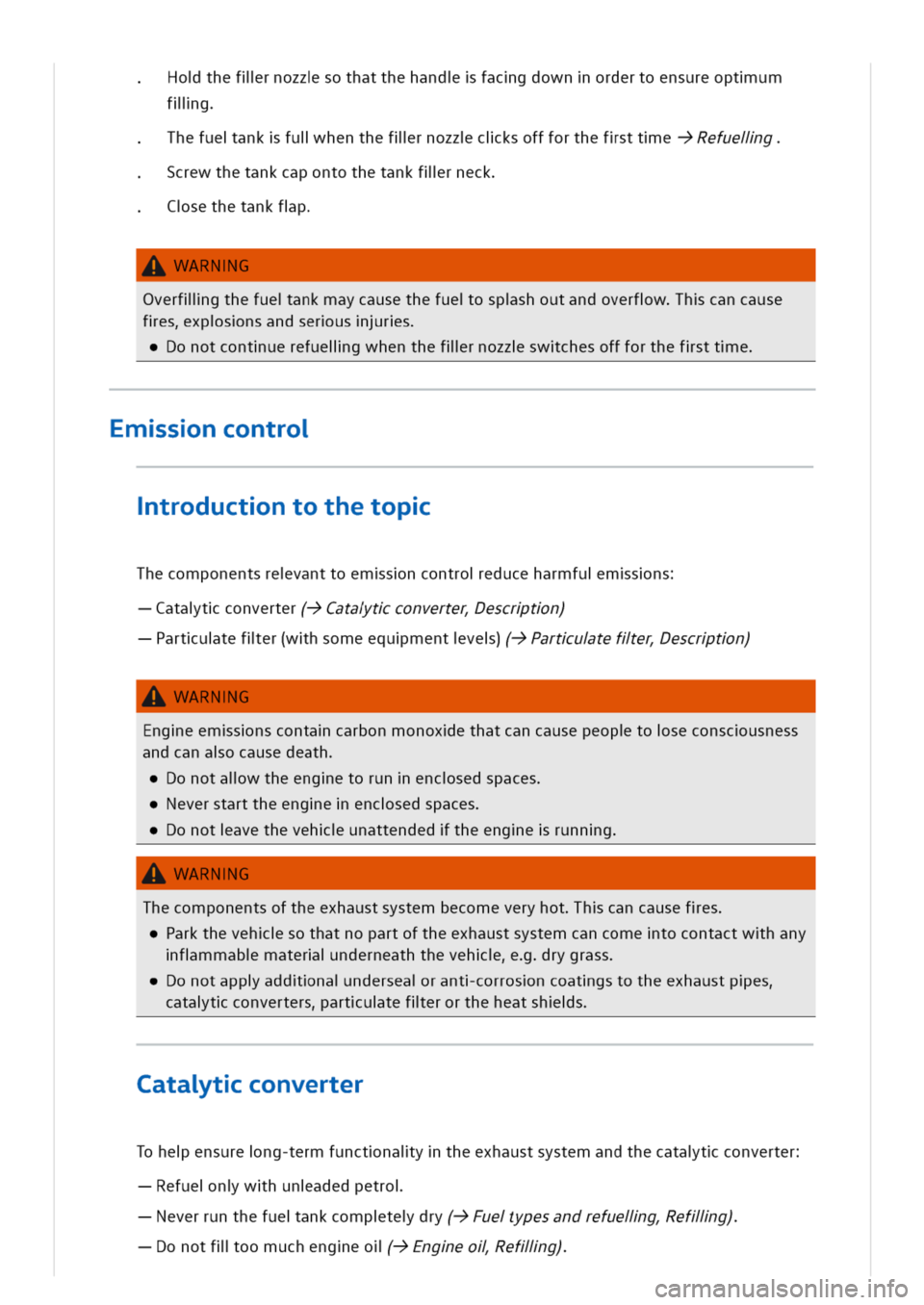 VOLKSWAGEN GOLF 8 GTE 2020 Owners Manual othefllrnozzsothatthehandfacgdownordertoensureoptum
fllig
hefueankfulhenthefllrnozzciksoffforthefstteRefuelig
crewthetankcapontothetankfllrneck
sethetankfp
WARNG
Overflligthefueankmaycausethefueospsho VOLKSWAGEN GOLF 8 GTE 2020 Owners Manual othefllrnozzsothatthehandfacgdownordertoensureoptum
fllig
hefueankfulhenthefllrnozzciksoffforthefstteRefuelig
crewthetankcapontothetankfllrneck
sethetankfp
WARNG
Overflligthefueankmaycausethefueospsho