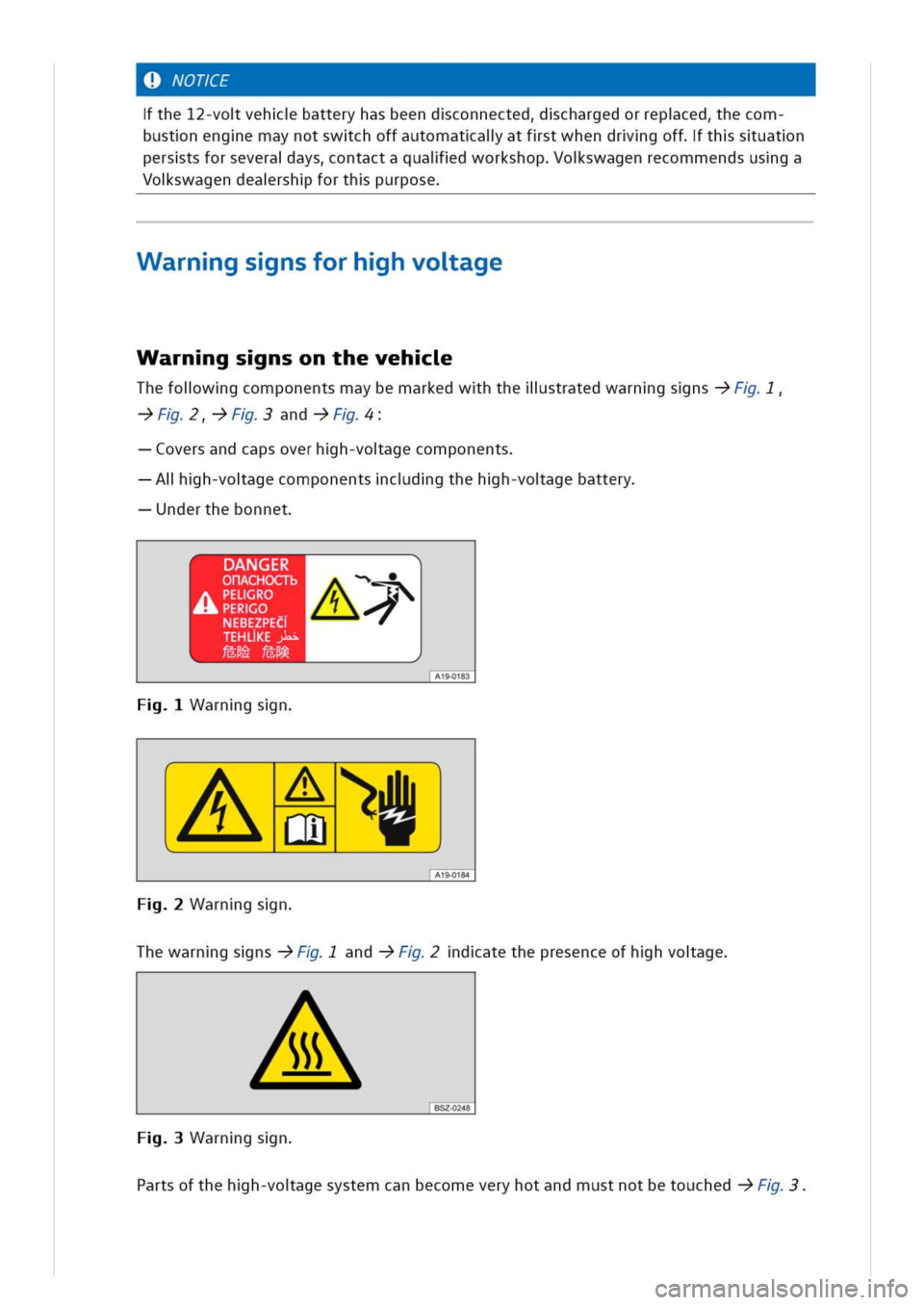 VOLKSWAGEN GOLF 8 GTE 2020 Owners Manual OTE
the12-vovehbatteryhasbeendconnectedchargedorrepcedhecom
bustnengemaynotswchoffautomatalatfstwhendrgoffthsuatn
perstsforseveraaysontactaquaidworkshoposwagenrecommendsusga
Voswagendearshforthpurpose VOLKSWAGEN GOLF 8 GTE 2020 Owners Manual OTE
the12-vovehbatteryhasbeendconnectedchargedorrepcedhecom
bustnengemaynotswchoffautomatalatfstwhendrgoffthsuatn
perstsforseveraaysontactaquaidworkshoposwagenrecommendsusga
Voswagendearshforthpurpose
