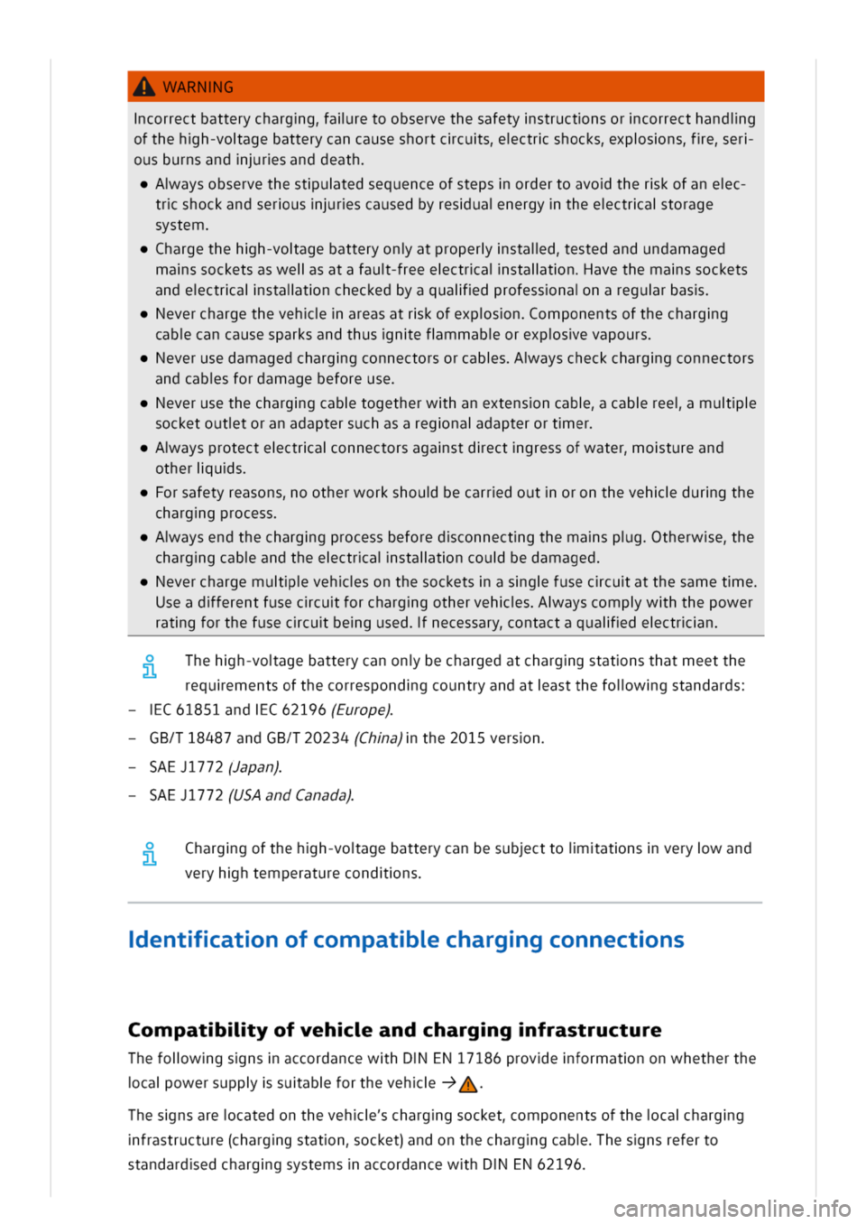VOLKSWAGEN GOLF 8 GTE 2020 Owners Manual WARNG
correctbatterycharggalretoobservethesafetystructnsorcorrecthandig
ofthehh-voagebatterycancauseshortccusctrshocksxpsnseer
usburnsandrsanddeath
aysobservethestutedseguenceofstepsordertoavotherkofa VOLKSWAGEN GOLF 8 GTE 2020 Owners Manual WARNG
correctbatterycharggalretoobservethesafetystructnsorcorrecthandig
ofthehh-voagebatterycancauseshortccusctrshocksxpsnseer
usburnsandrsanddeath
aysobservethestutedseguenceofstepsordertoavotherkofa