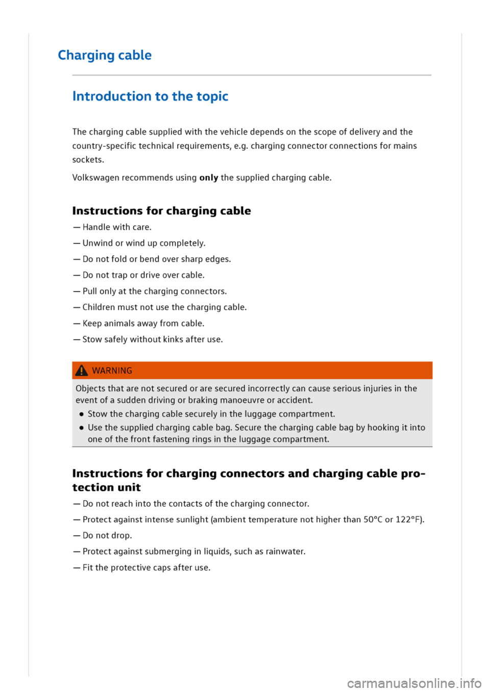 VOLKSWAGEN GOLF 8 GTE 2020 Owners Manual harggcab
troductntothetop
Thecharggcabsuppidwhthevehdependsonthescopeofdeieryandthe
country-spectechnaequementsharggconnectorconnectnsformas
sockets
oswagenrecommendsusgnhesuppidcharggcab
structnsforc VOLKSWAGEN GOLF 8 GTE 2020 Owners Manual harggcab
troductntothetop
Thecharggcabsuppidwhthevehdependsonthescopeofdeieryandthe
country-spectechnaequementsharggconnectorconnectnsformas
sockets
oswagenrecommendsusgnhesuppidcharggcab
structnsforc