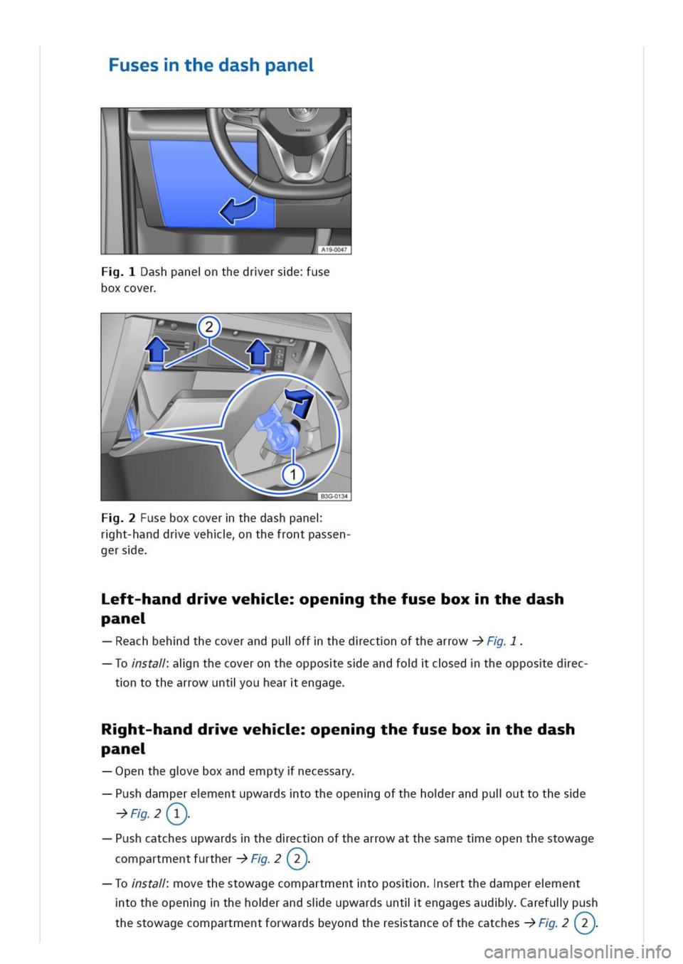 VOLKSWAGEN GOLF 8 GTE 2020 Owners Manual usesthedashpane
19-0047
ashpanenthedrerseuse
boxcover
useboxcoverthedashpane
ht-handdrevehnthefrontpassen
gerse
eft-handdrevehpengthefuseboxthedash
pane
eachbehdthecoverandpulffthedectnofthearrowF
ost VOLKSWAGEN GOLF 8 GTE 2020 Owners Manual usesthedashpane
19-0047
ashpanenthedrerseuse
boxcover
useboxcoverthedashpane
ht-handdrevehnthefrontpassen
gerse
eft-handdrevehpengthefuseboxthedash
pane
eachbehdthecoverandpulffthedectnofthearrowF
ost