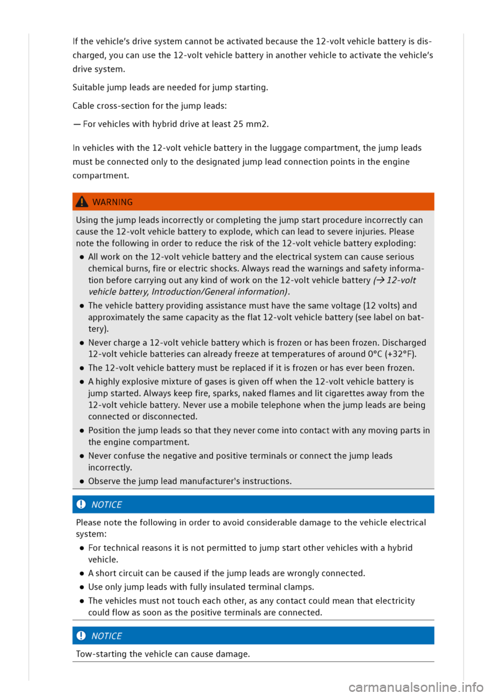 VOLKSWAGEN GOLF 8 GTE 2020 Owners Manual thevehdresystemcannotbeactatedbecausethe12-vovehbatteryd
chargedoucanusethe12-vovehbatteryanothervehtoactatetheveh
dresystem
uabmpadsareneededformpstartg
abcross-sectnforthempads
orvehswhhybrdreatast2 VOLKSWAGEN GOLF 8 GTE 2020 Owners Manual thevehdresystemcannotbeactatedbecausethe12-vovehbatteryd
chargedoucanusethe12-vovehbatteryanothervehtoactatetheveh
dresystem
uabmpadsareneededformpstartg
abcross-sectnforthempads
orvehswhhybrdreatast2