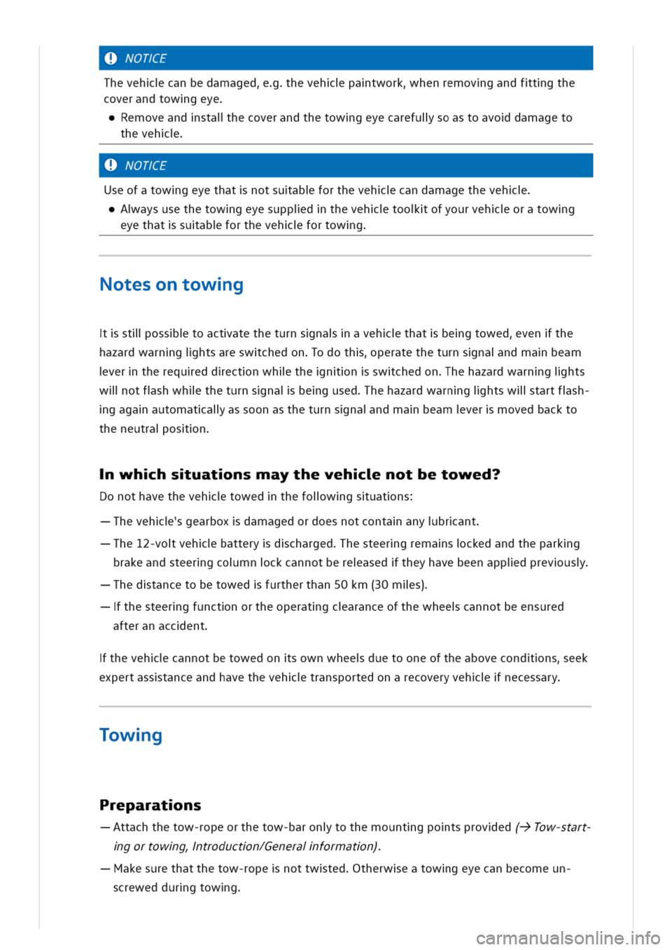 VOLKSWAGEN GOLF 8 GTE 2020 Owners Manual OTE
Thevehcanbedamagedhevehpatworkhenremovgandftgthe
coverandtowgeye
emoveandstalhecoverandthetowgeyecarefulsoastoavodamageto
theveh
OTE
Useofatowgeyethatnotsuabforthevehcandamagetheveh
aysusethetowge VOLKSWAGEN GOLF 8 GTE 2020 Owners Manual OTE
Thevehcanbedamagedhevehpatworkhenremovgandftgthe
coverandtowgeye
emoveandstalhecoverandthetowgeyecarefulsoastoavodamageto
theveh
OTE
Useofatowgeyethatnotsuabforthevehcandamagetheveh
aysusethetowge