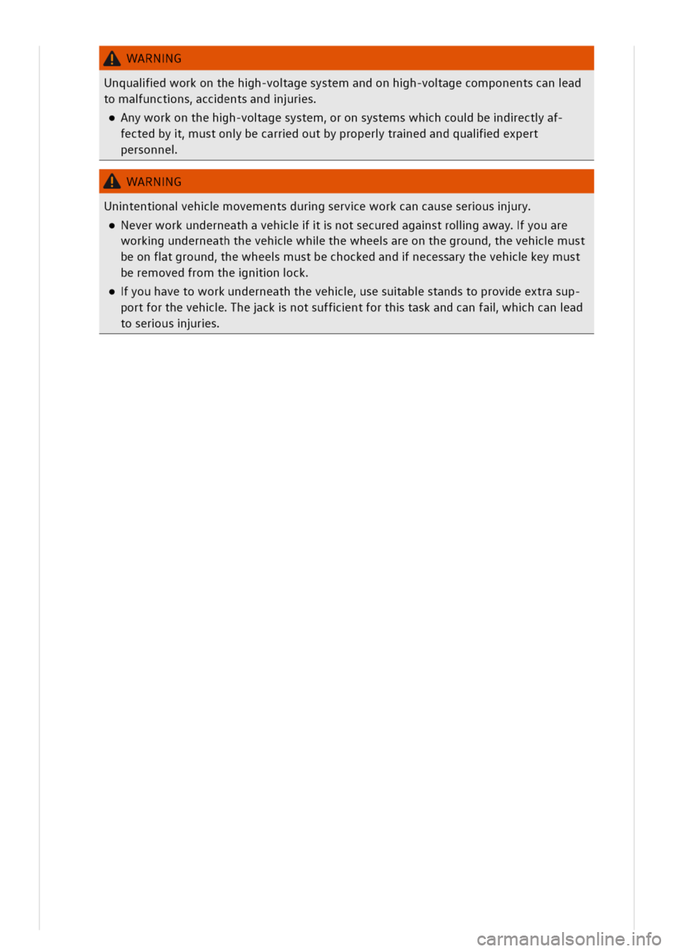 VOLKSWAGEN GOLF 8 GTE 2020 Owners Manual WARNG
Unquaidworkonthehh-voagesystemandonhh-voagecomponentscanad
tomaunctnsccentsandrs
nyworkonthehh-voagesystemronsystemswhhcoubedectaf
fectedbyustonbecarrdoutbypropertraedandquaidexpert
personne
WAR VOLKSWAGEN GOLF 8 GTE 2020 Owners Manual WARNG
Unquaidworkonthehh-voagesystemandonhh-voagecomponentscanad
tomaunctnsccentsandrs
nyworkonthehh-voagesystemronsystemswhhcoubedectaf
fectedbyustonbecarrdoutbypropertraedandquaidexpert
personne
WAR