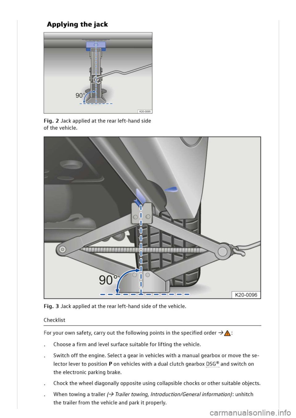 VOLKSWAGEN GOLF 8 GTE 2020 Owners Manual ppgtheck
ckappidattherearft-handse
oftheveh
ckappidattherearft-handseoftheveh
heckit
Foryourownsafetyarryoutthefolwgpotsthespecdorder
Chooseafmandveurfacesuabforitgtheveh
wchofftheengeectagearvehswham VOLKSWAGEN GOLF 8 GTE 2020 Owners Manual ppgtheck
ckappidattherearft-handse
oftheveh
ckappidattherearft-handseoftheveh
heckit
Foryourownsafetyarryoutthefolwgpotsthespecdorder
Chooseafmandveurfacesuabforitgtheveh
wchofftheengeectagearvehswham