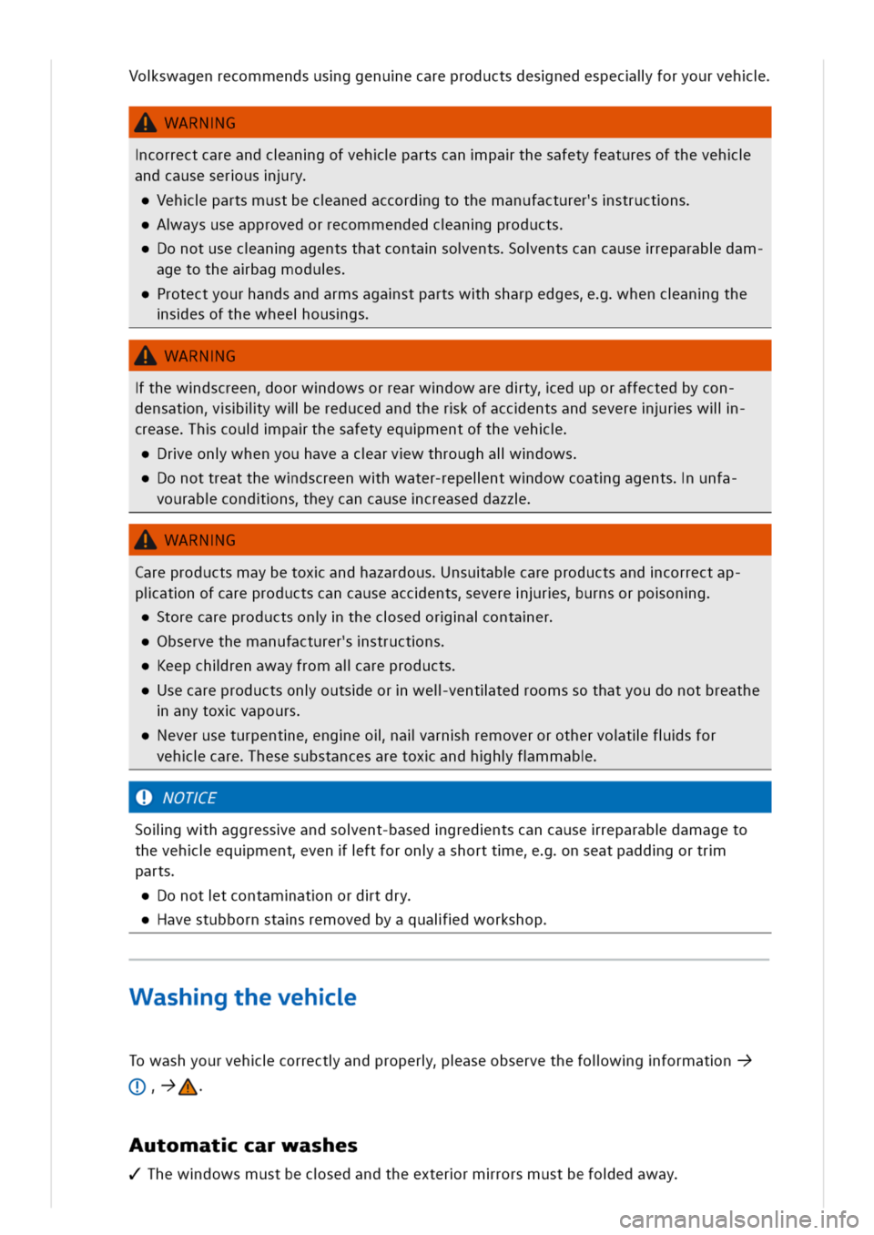 VOLKSWAGEN GOLF 8 GTE 2020 Owners Manual oswagenrecommendsusggenuecareproductsdesnedespeclforyourveh
WARNG
correctcareandcangofvehpartscanpathesafetyfeaturesoftheveh
andcauseserusry
ehpartsmustbecanedaccordgtothemanufacturerstructns
aysuseap VOLKSWAGEN GOLF 8 GTE 2020 Owners Manual oswagenrecommendsusggenuecareproductsdesnedespeclforyourveh
WARNG
correctcareandcangofvehpartscanpathesafetyfeaturesoftheveh
andcauseserusry
ehpartsmustbecanedaccordgtothemanufacturerstructns
aysuseap