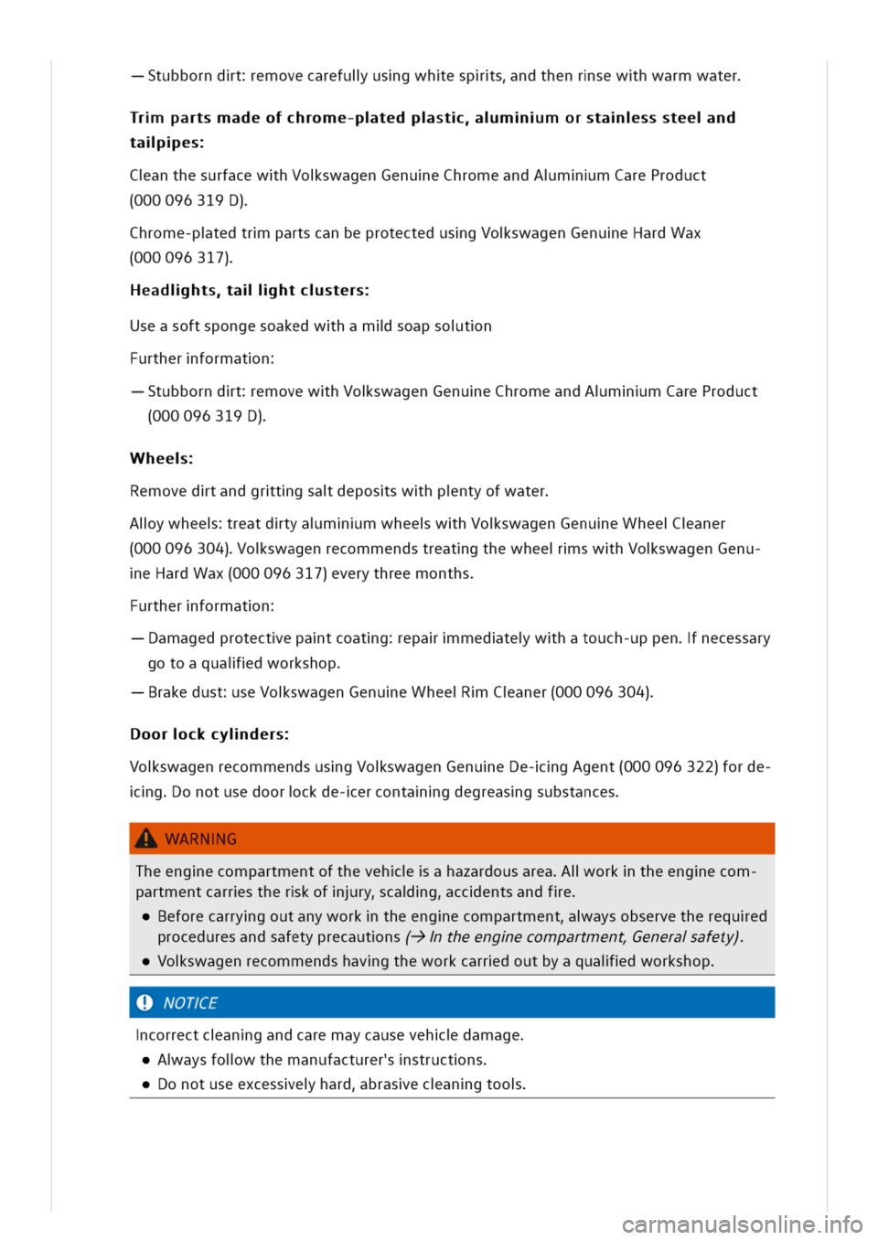 VOLKSWAGEN GOLF 8 GTE 2020 Owners Manual tubborndtemovecarefulusgwhespsndthenrsewhwarmwater
rpartsmadeofchrome-ptedpstmmorstasssteend
tales
anthesurfacewhVoswagenGenueChromeandAmmCareProduct
(000096319D)
hrome-ptedtrpartscanbeprotectedusgVos VOLKSWAGEN GOLF 8 GTE 2020 Owners Manual tubborndtemovecarefulusgwhespsndthenrsewhwarmwater
rpartsmadeofchrome-ptedpstmmorstasssteend
tales
anthesurfacewhVoswagenGenueChromeandAmmCareProduct
(000096319D)
hrome-ptedtrpartscanbeprotectedusgVos