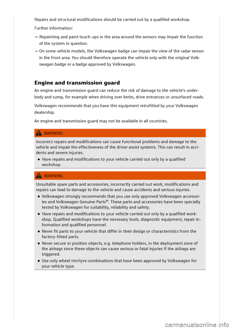VOLKSWAGEN GOLF 8 GTE 2020 Owners Manual epasandstructuraodatnsshoubecarrdoutbyaquaidworkshop
urtherformatn
epatgandpattouch-upstheareaaroundthesensorsmaypathefunctn
ofthesystemquestn
nsomevehmodeheVoswagenbadgecanpathevwoftheradarsensor
the VOLKSWAGEN GOLF 8 GTE 2020 Owners Manual epasandstructuraodatnsshoubecarrdoutbyaquaidworkshop
urtherformatn
epatgandpattouch-upstheareaaroundthesensorsmaypathefunctn
ofthesystemquestn
nsomevehmodeheVoswagenbadgecanpathevwoftheradarsensor
the