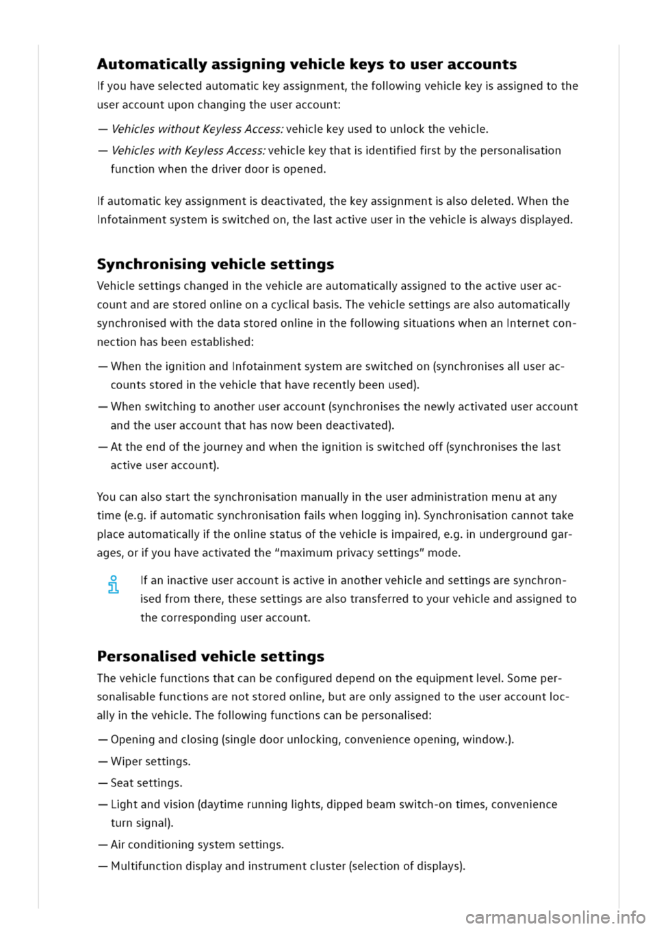 VOLKSWAGEN GOLF 8 GTE 2020 Workshop Manual utomatalassngvehkeystouseraccounts
youhavesectedautomatkeyassnmenthefolwgvehkeyassnedtothe
useraccountuponchanggtheuseraccount
ehswhoutKeyssAccessehkeyusedtouncktheveh
ehswhKeyssAccessehkeythatentdfst VOLKSWAGEN GOLF 8 GTE 2020 Workshop Manual utomatalassngvehkeystouseraccounts
youhavesectedautomatkeyassnmenthefolwgvehkeyassnedtothe
useraccountuponchanggtheuseraccount
ehswhoutKeyssAccessehkeyusedtouncktheveh
ehswhKeyssAccessehkeythatentdfst