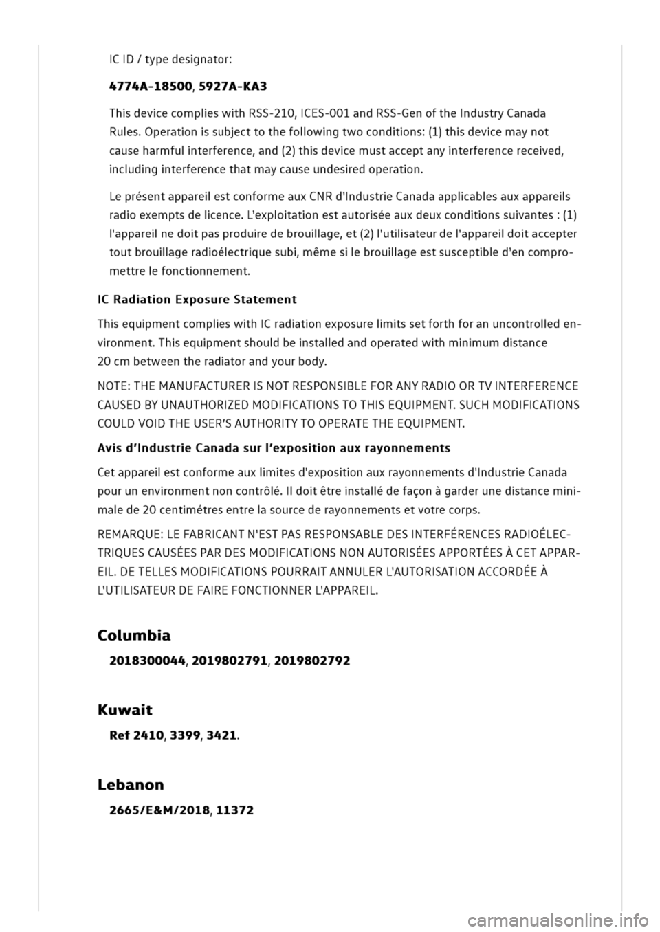 VOLKSWAGEN GOLF 8 GTE 2020 Owners Manual C/typedesnator
774A-18500927A-KA3
hdevecompiswhRSS-210ES-001andRSS-GenofthedustryCanada
Rusperatnsubcttothefolwgtwocondns1)thdevemaynot
causeharmfuiterferencend(2)thdevemustacceptanyterferencereceed
c VOLKSWAGEN GOLF 8 GTE 2020 Owners Manual C/typedesnator
774A-18500927A-KA3
hdevecompiswhRSS-210ES-001andRSS-GenofthedustryCanada
Rusperatnsubcttothefolwgtwocondns1)thdevemaynot
causeharmfuiterferencend(2)thdevemustacceptanyterferencereceed
c