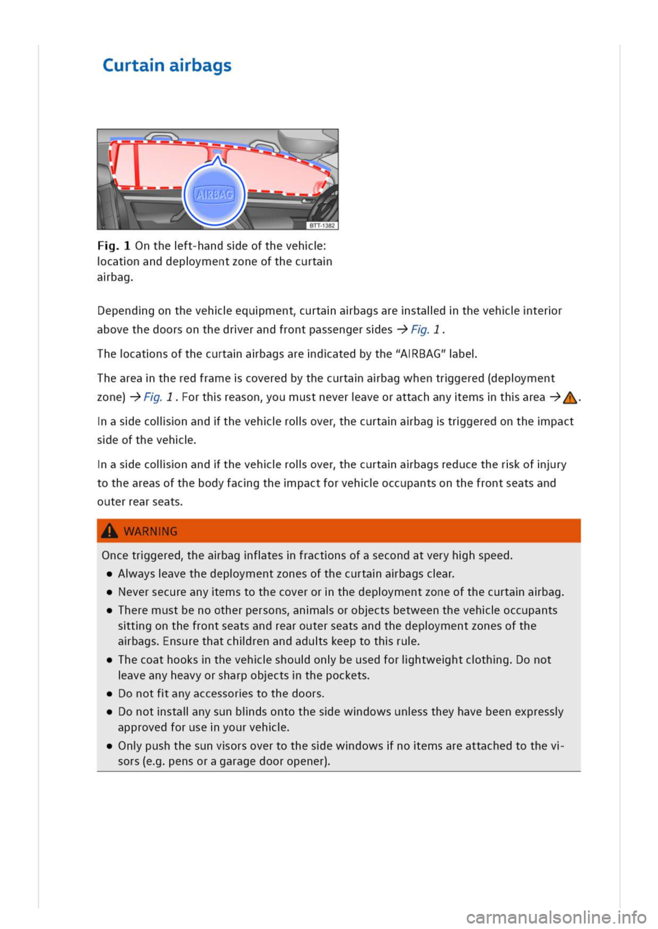 VOLKSWAGEN GOLF 8 GTE 2020 Owners Manual urtaabags
ntheft-handseoftheveh
catnanddepymentzoneofthecurta
abag
ependgonthevehequmenturtaabagsarestaldthevehterr
abovethedoorsonthedrerandfrontpassengersesF
hecatnsofthecurtaabagsaredatedbythe"ABAG VOLKSWAGEN GOLF 8 GTE 2020 Owners Manual urtaabags
ntheft-handseoftheveh
catnanddepymentzoneofthecurta
abag
ependgonthevehequmenturtaabagsarestaldthevehterr
abovethedoorsonthedrerandfrontpassengersesF
hecatnsofthecurtaabagsaredatedbythe"ABAG
