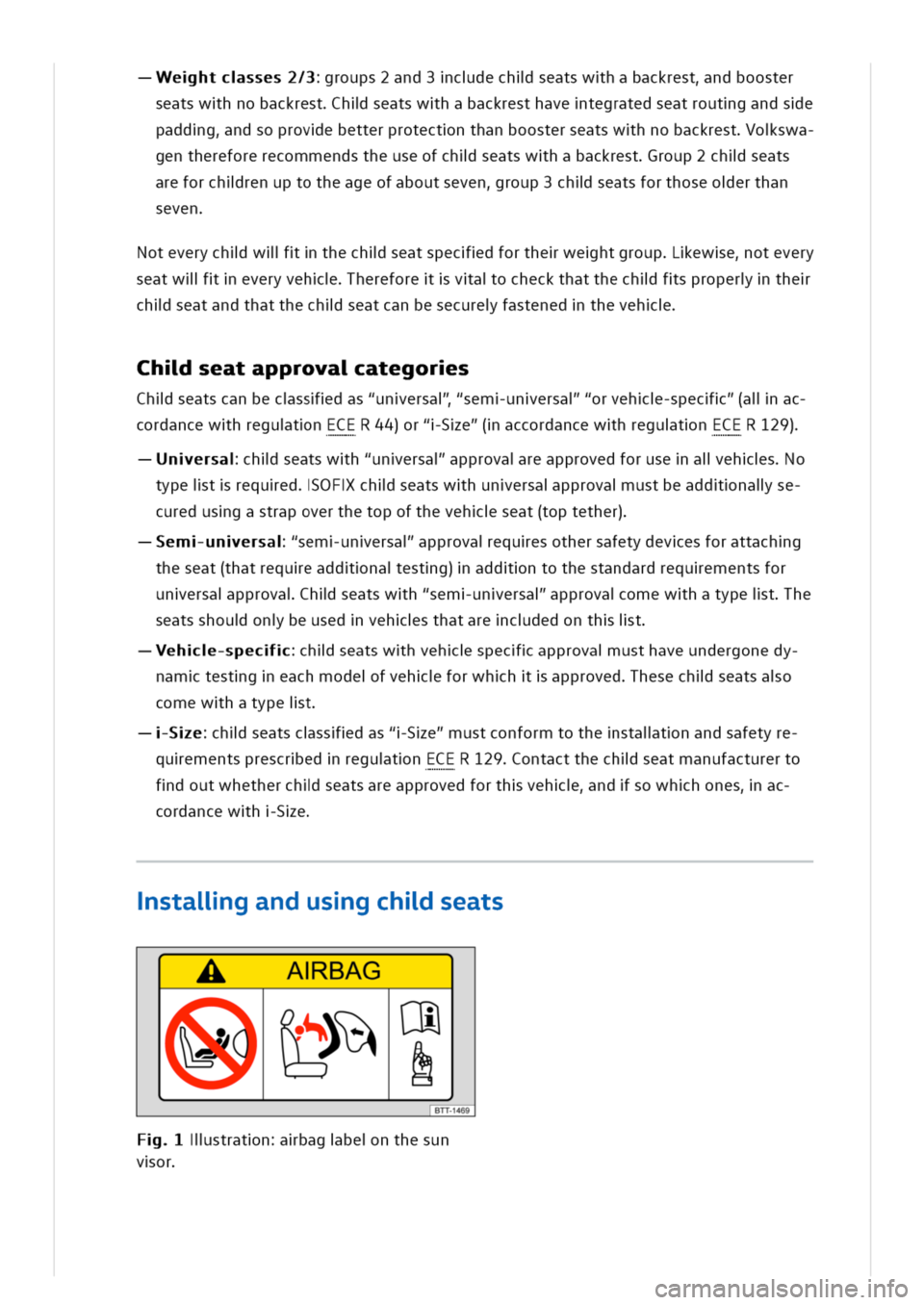 VOLKSWAGEN GOLF 8 GTE 2020 Owners Manual ehtcsses2/3roups2and3cdechlseatswhabackrestndbooster
seatswhnobackresthlseatswhabackresthavetegratedseatroutgandse
paddgndsoprovebetterprotectnthanboosterseatswhnobackrestoswa
genthereforerecommendsth VOLKSWAGEN GOLF 8 GTE 2020 Owners Manual ehtcsses2/3roups2and3cdechlseatswhabackrestndbooster
seatswhnobackresthlseatswhabackresthavetegratedseatroutgandse
paddgndsoprovebetterprotectnthanboosterseatswhnobackrestoswa
genthereforerecommendsth